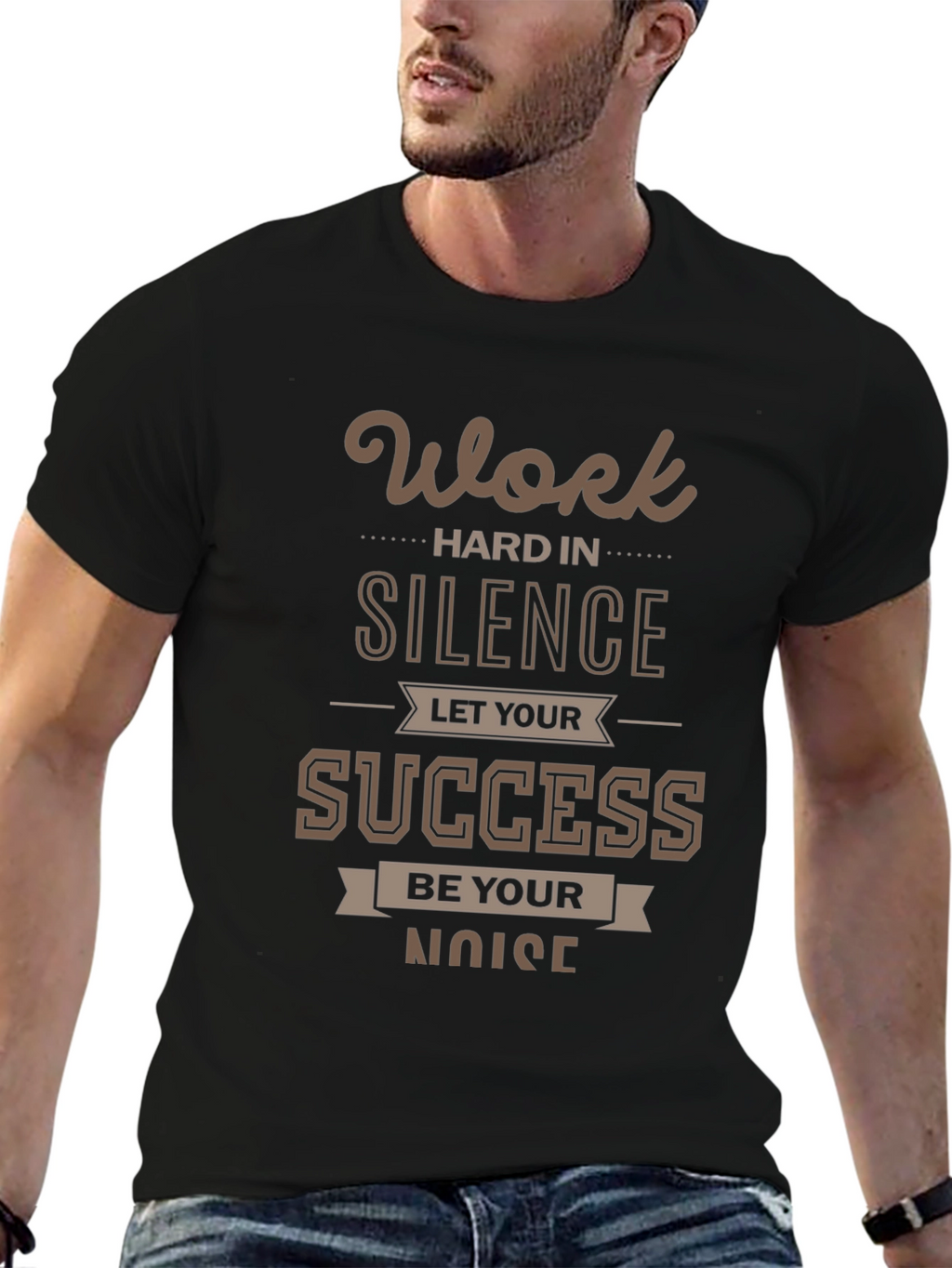 Motivational Work Hard in Silence T-Shirt