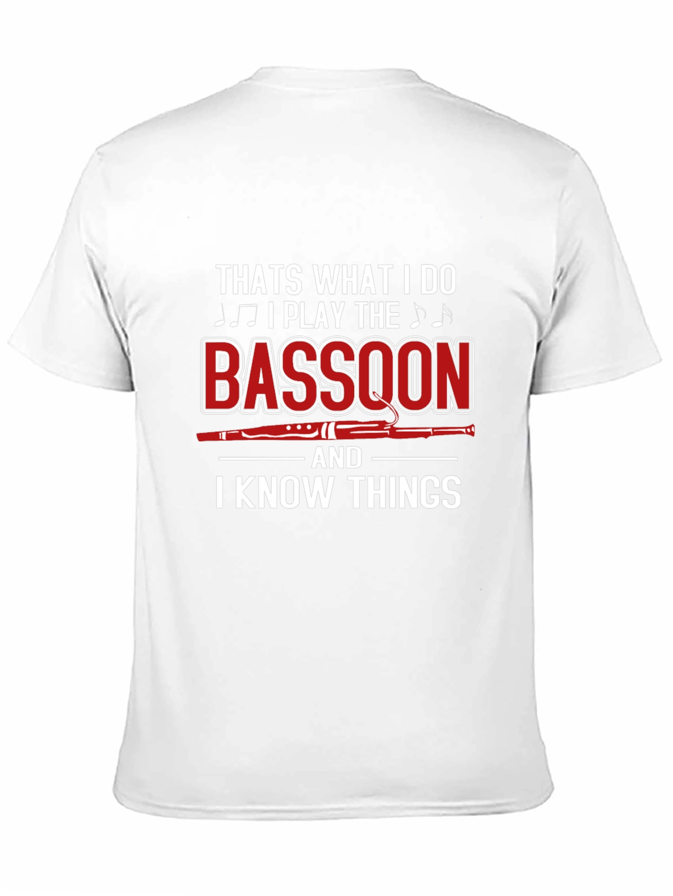 Bassoon Player T-Shirt - I Know Things Graphic Tee