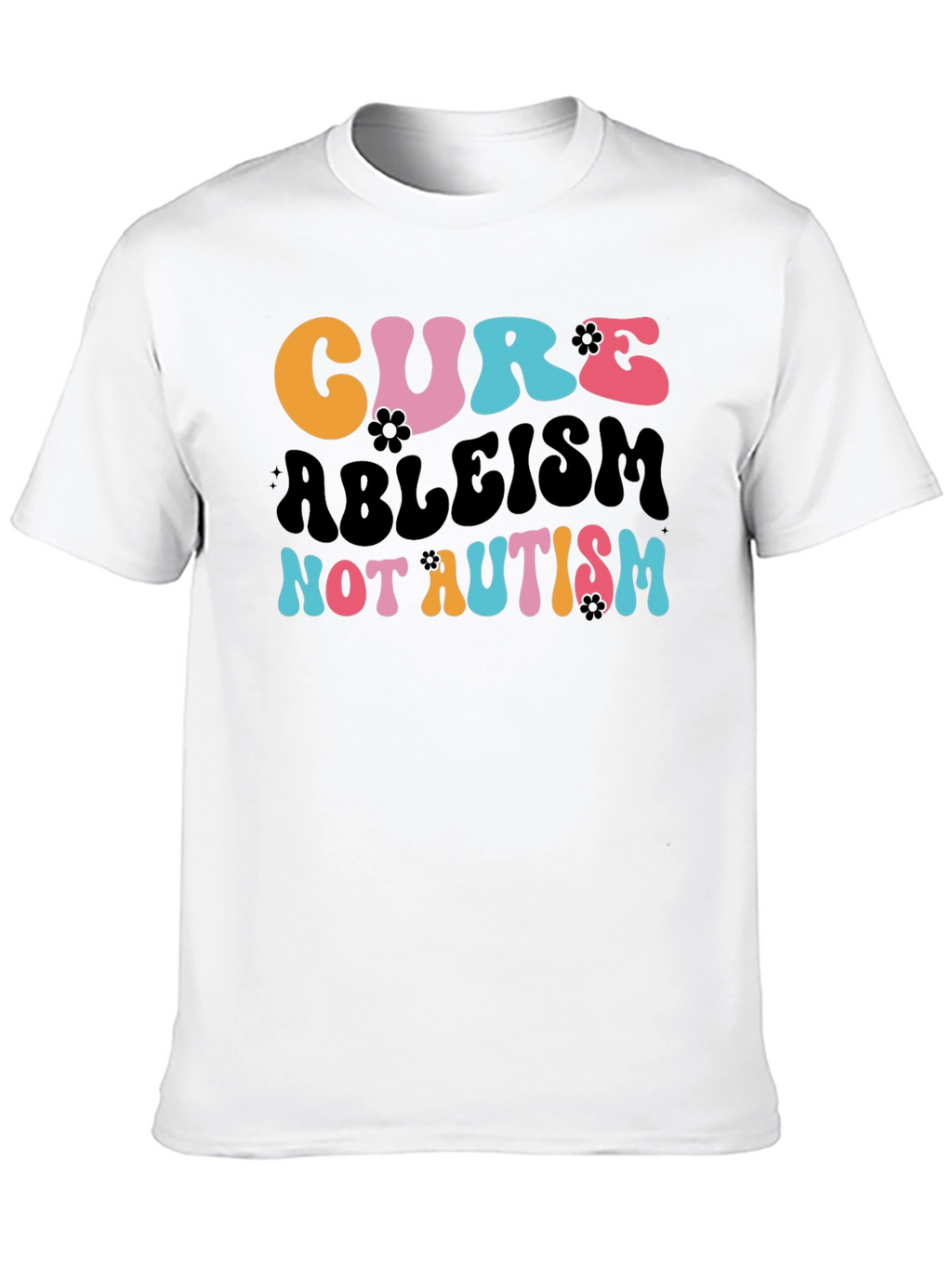 Cure Ableism Not Autism Tee - Black