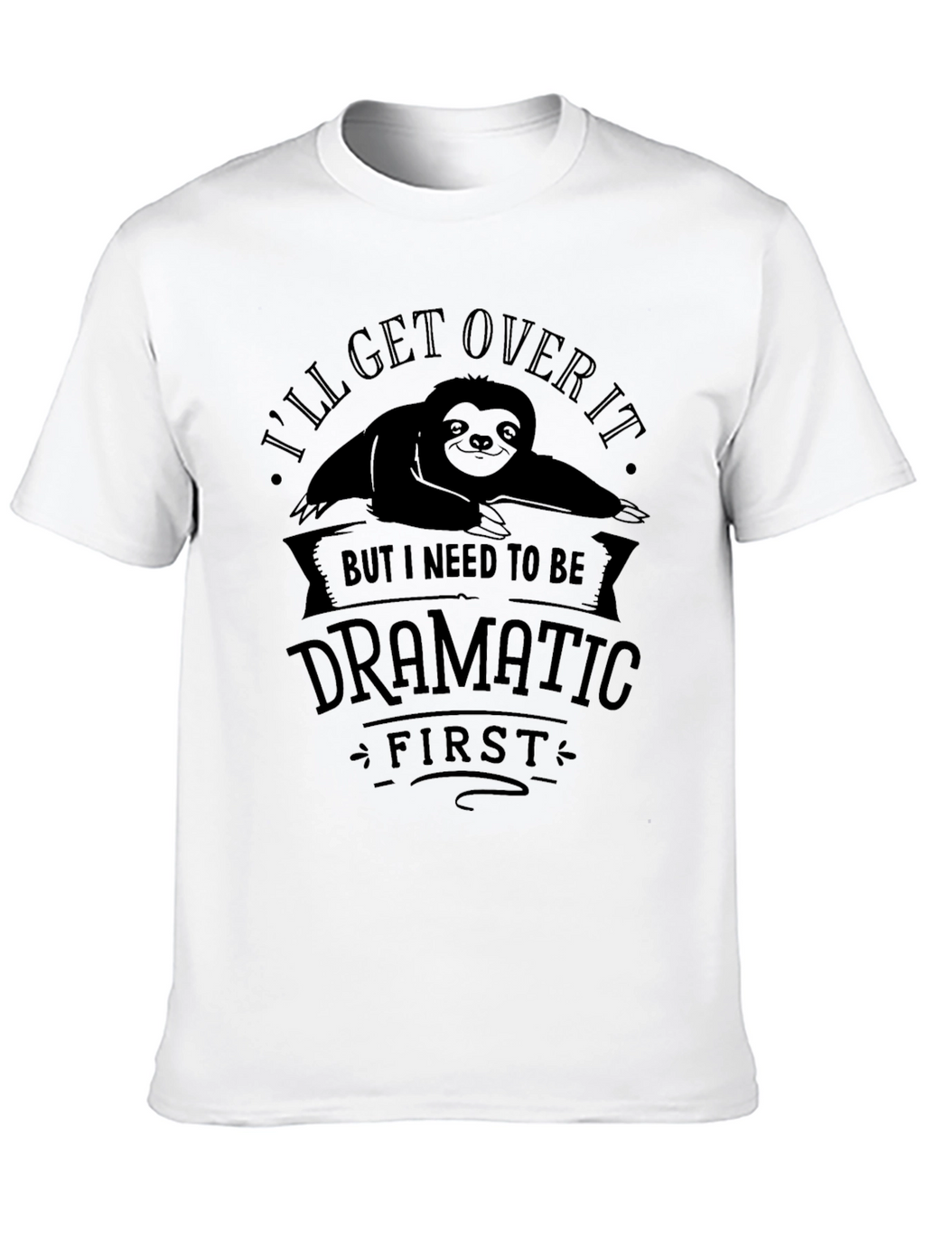 Dramatic Sloth Graphic Tee