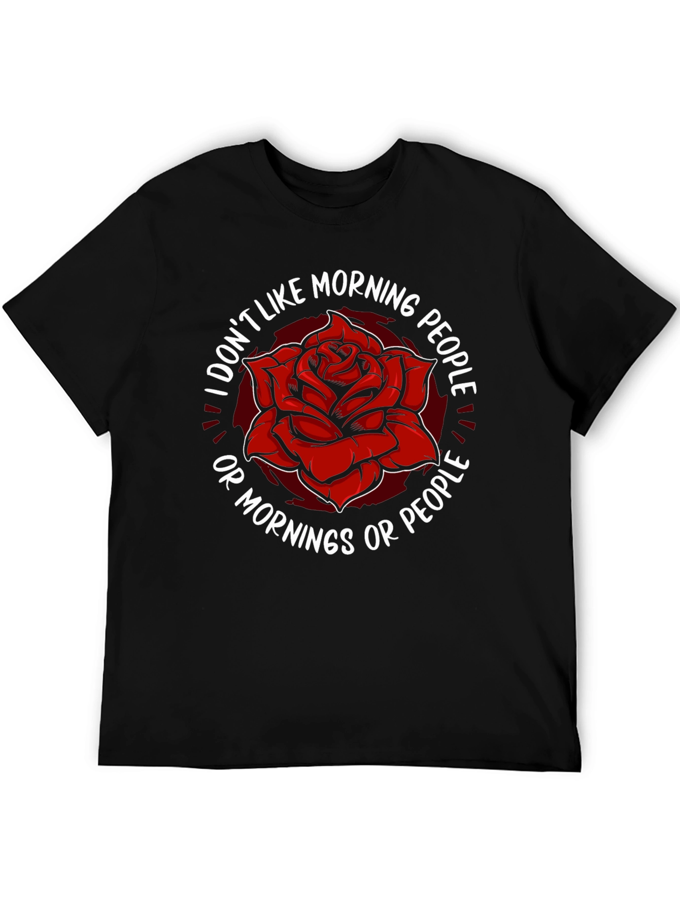 I Dont Like Morning People Graphic Tee
