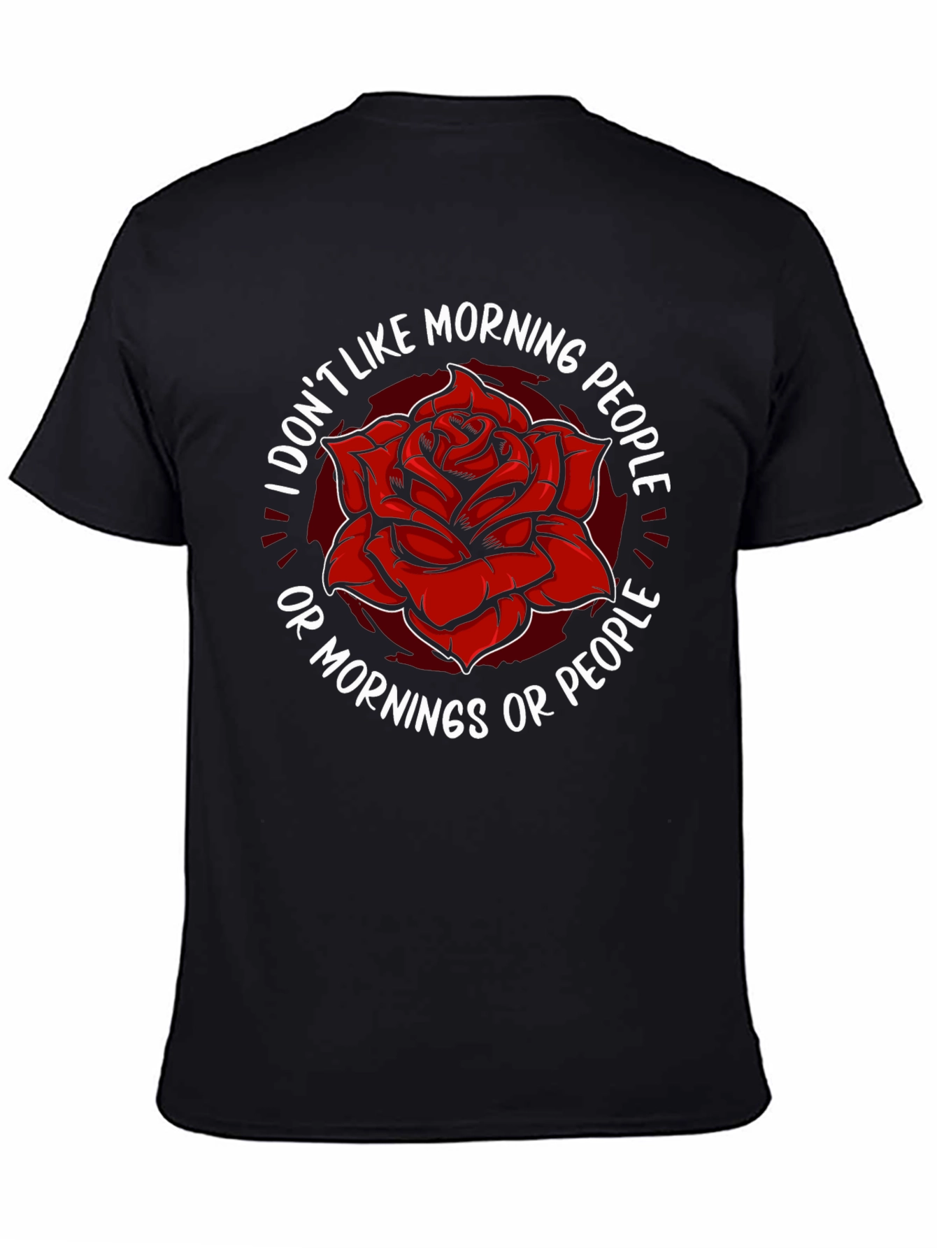 I Dont Like Morning People Graphic Tee
