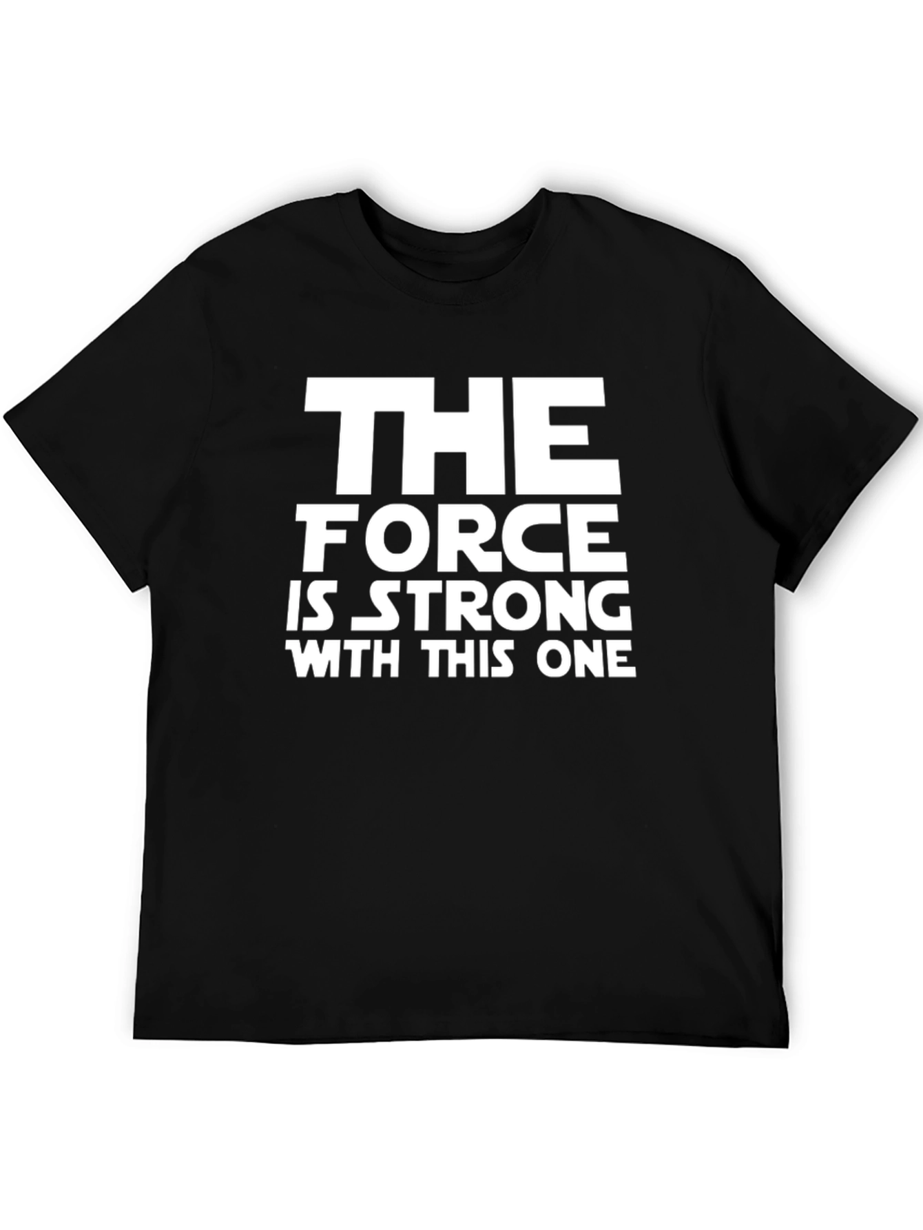 Star Wars The Force Is Strong T-Shirt