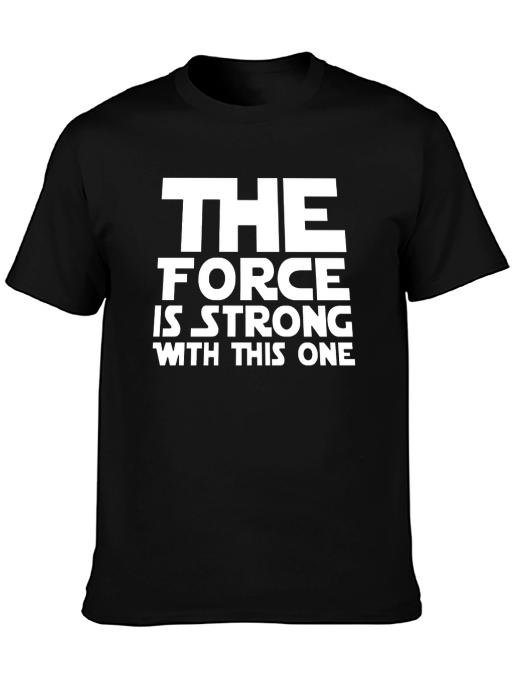 Star Wars The Force Is Strong T-Shirt