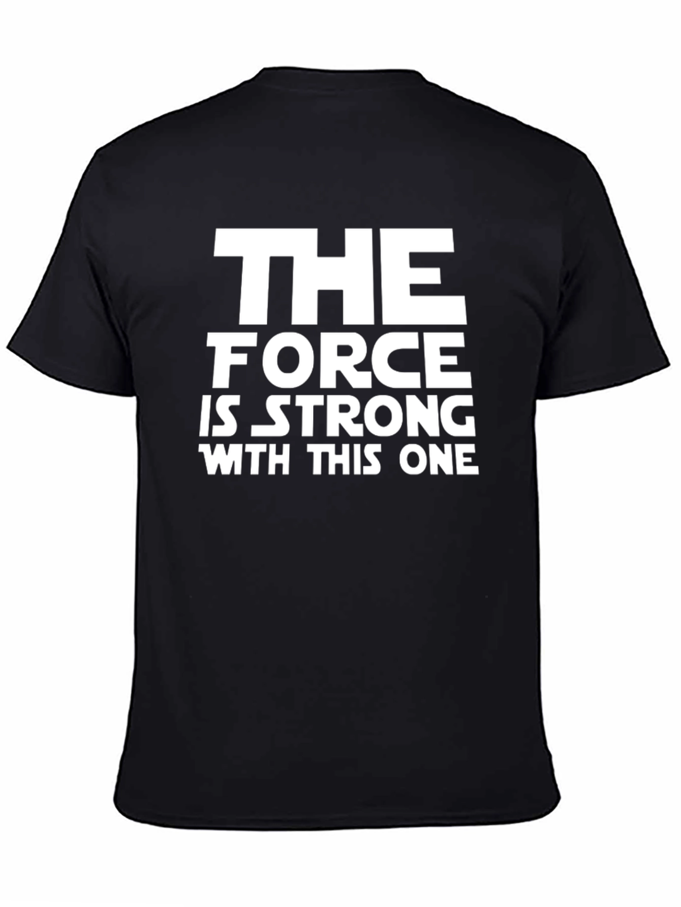 Star Wars The Force Is Strong T-Shirt