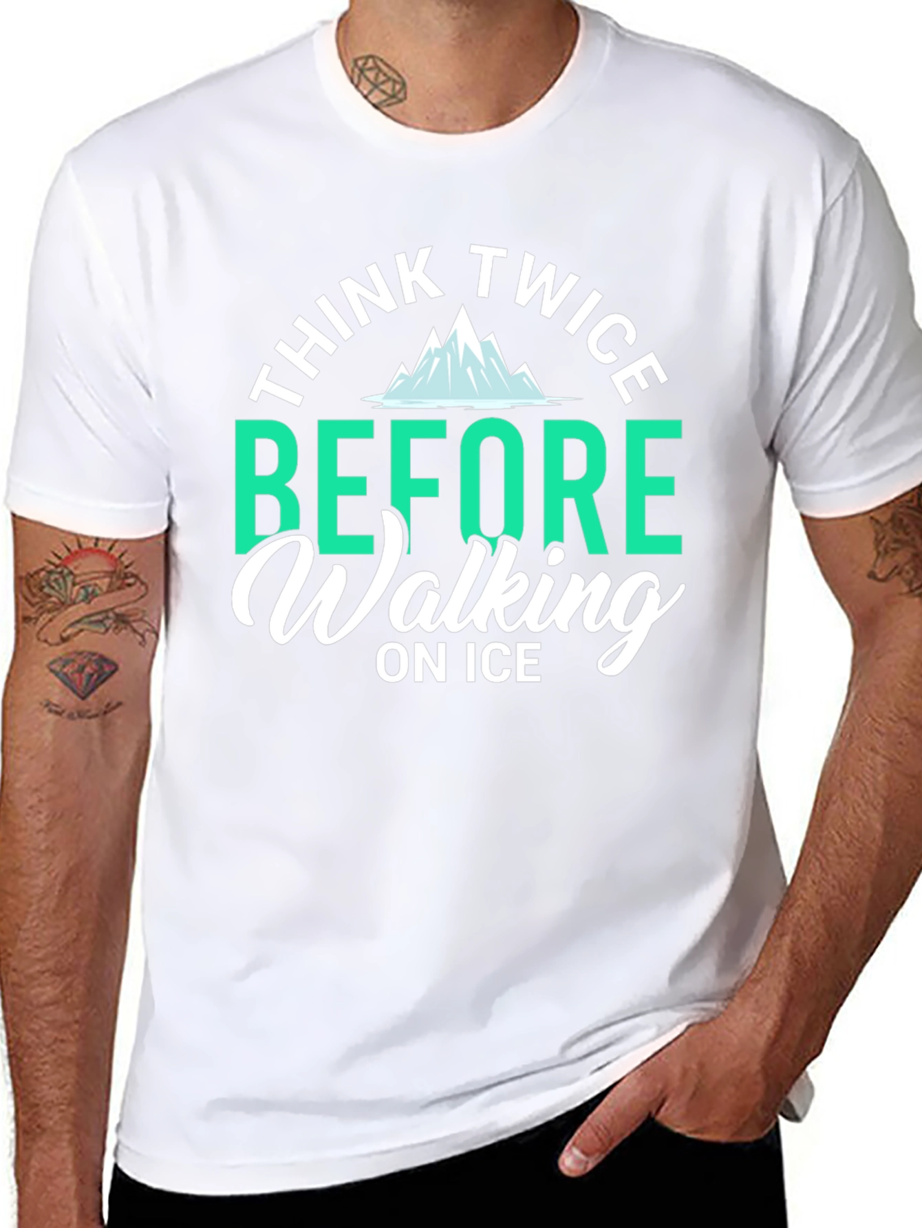 Think Twice Before Walking on Ice T-Shirt