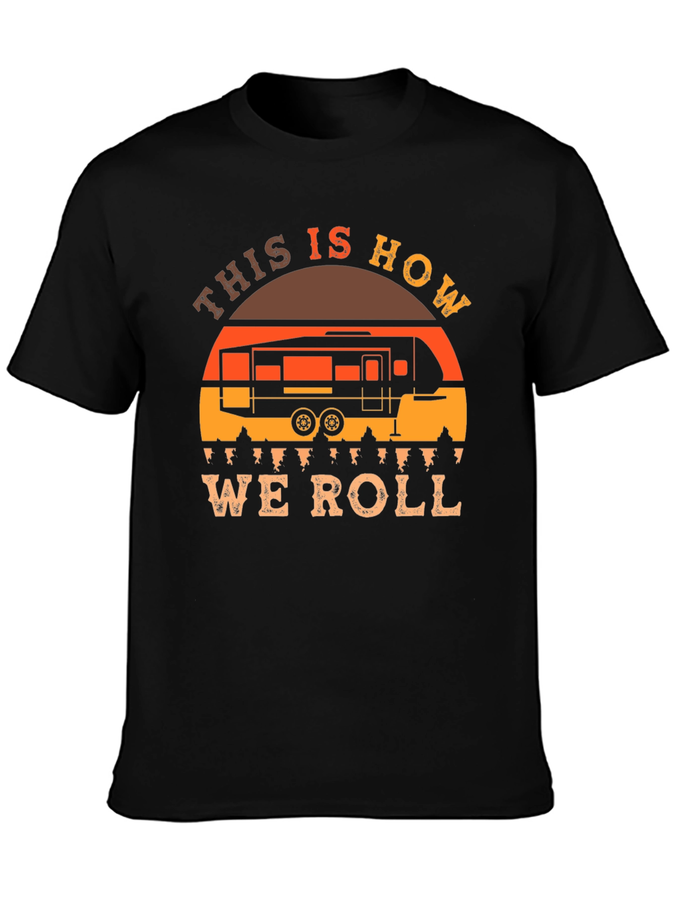 This is How We Roll RV Camping T-Shirt