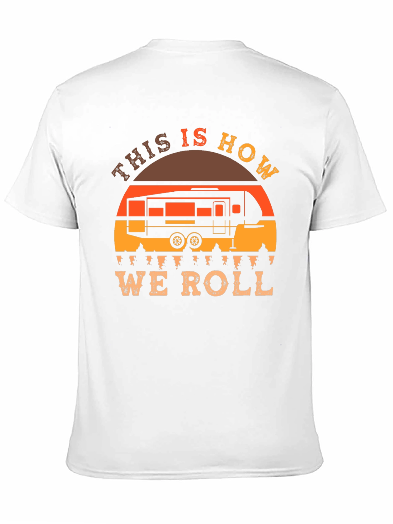 This is How We Roll RV Camping T-Shirt