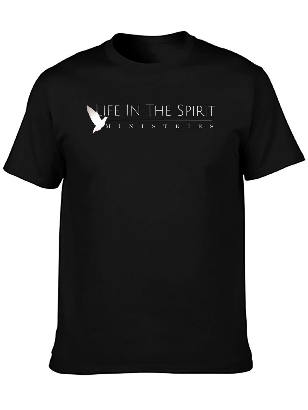 Life In The Spirit Ministries Black T-Shirt