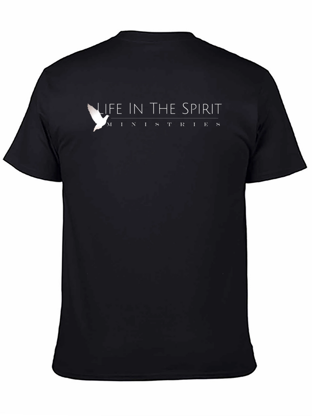 Life In The Spirit Ministries Black T-Shirt