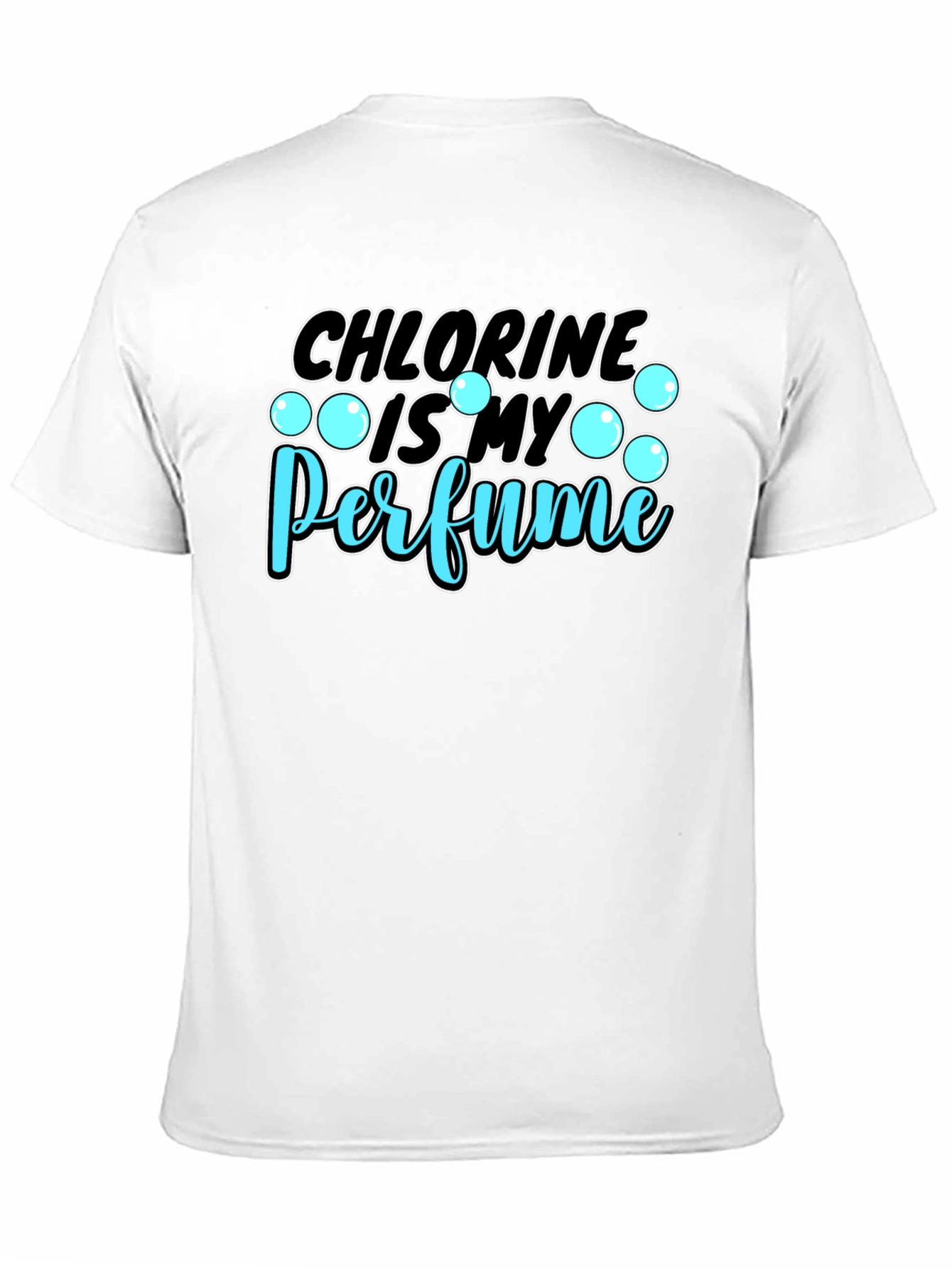 Chlorine is My Perfume Graphic T-Shirt