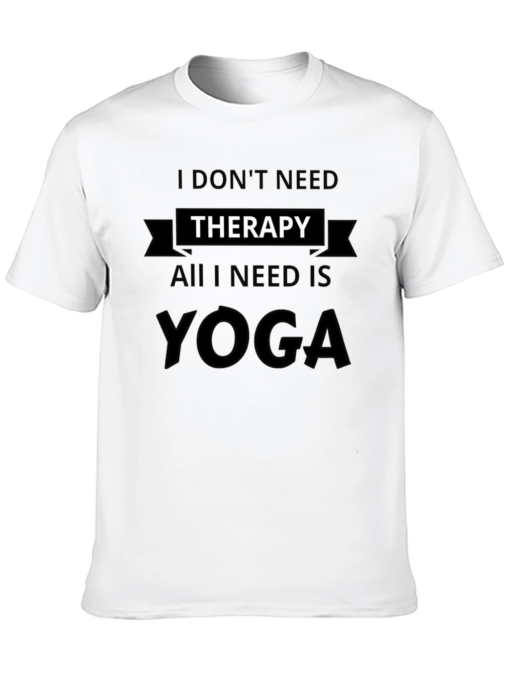 Funny Yoga Therapy T-Shirt