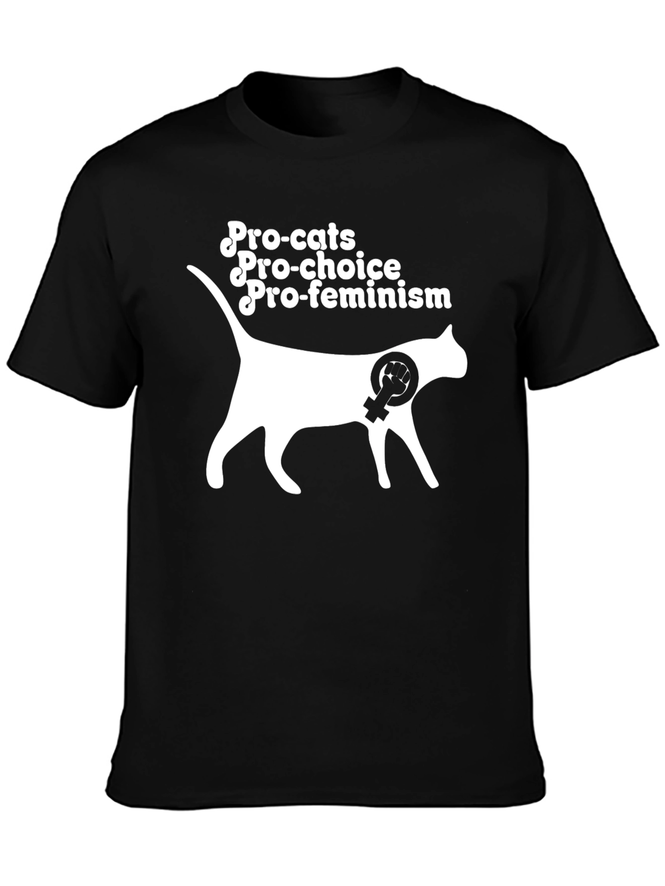 Pro-Cats Pro-Choice Pro-Feminism Graphic T-Shirt
