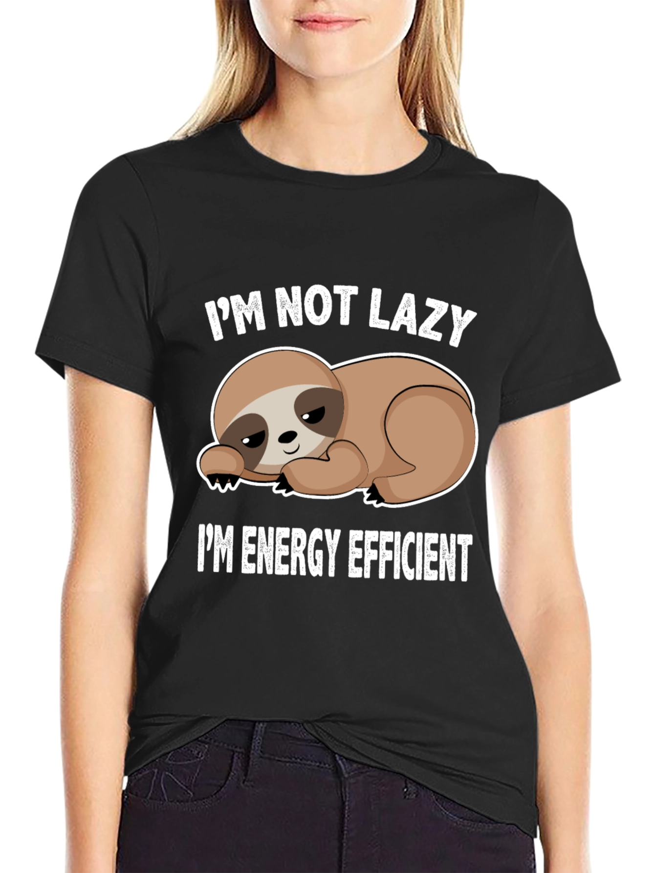 Im Not Lazy Im Energy Efficient Sloth T-Shirt