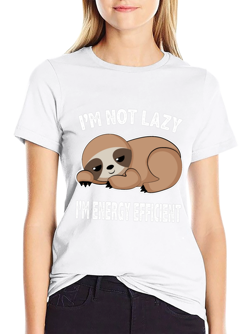 Im Not Lazy Im Energy Efficient Sloth T-Shirt