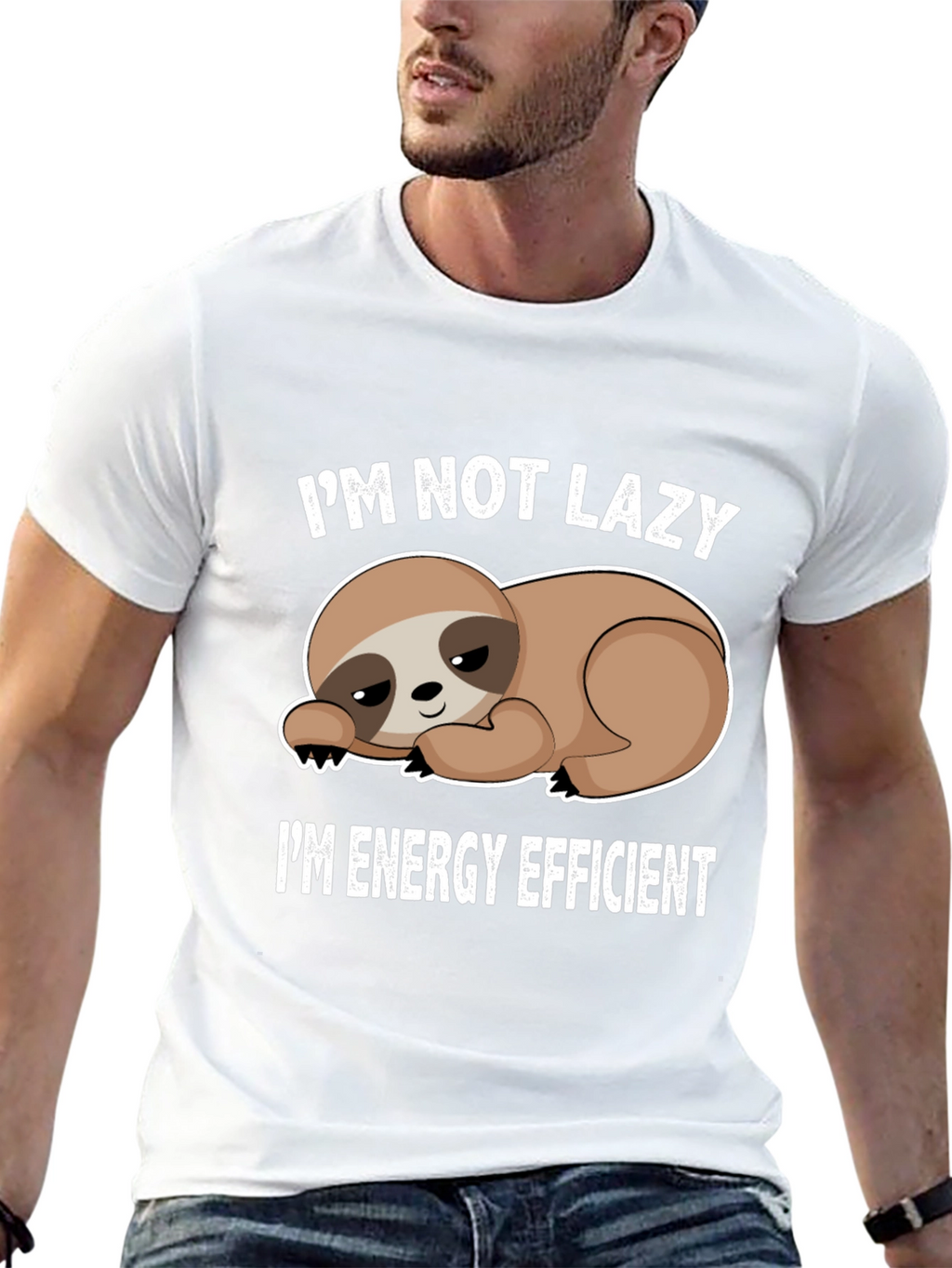 Im Not Lazy Im Energy Efficient Sloth T-Shirt