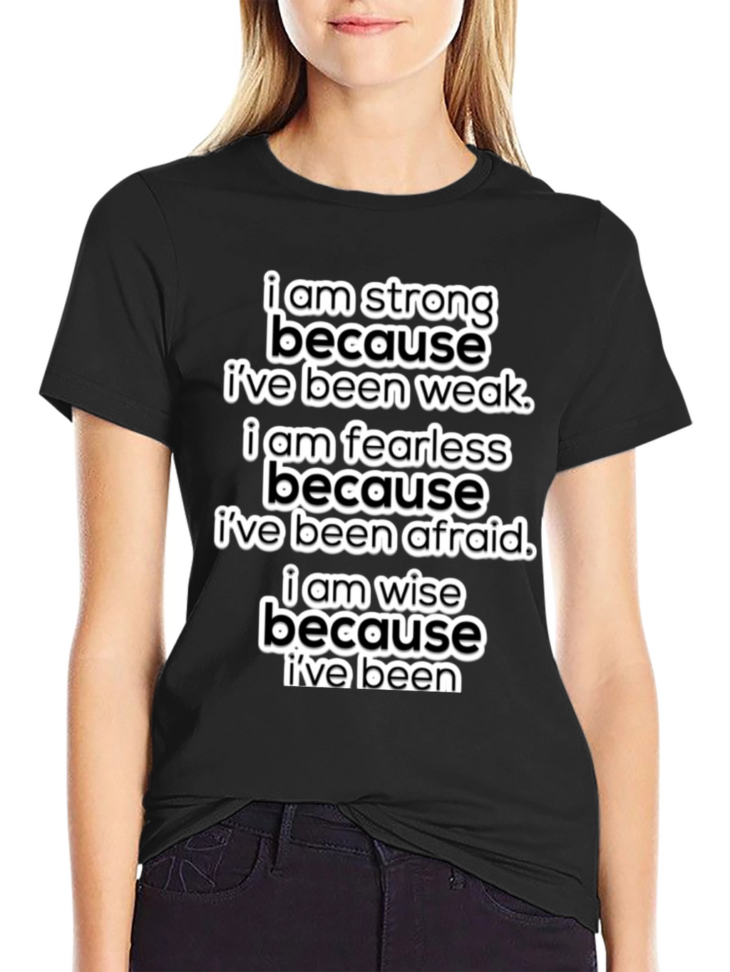 Motivational T-Shirt: Strong Fearless Wise - Black