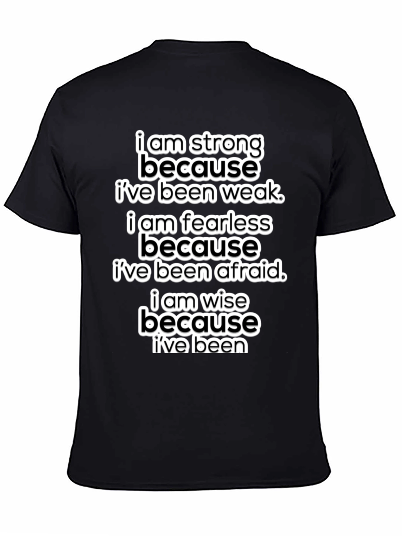 Motivational T-Shirt: Strong Fearless Wise - Black