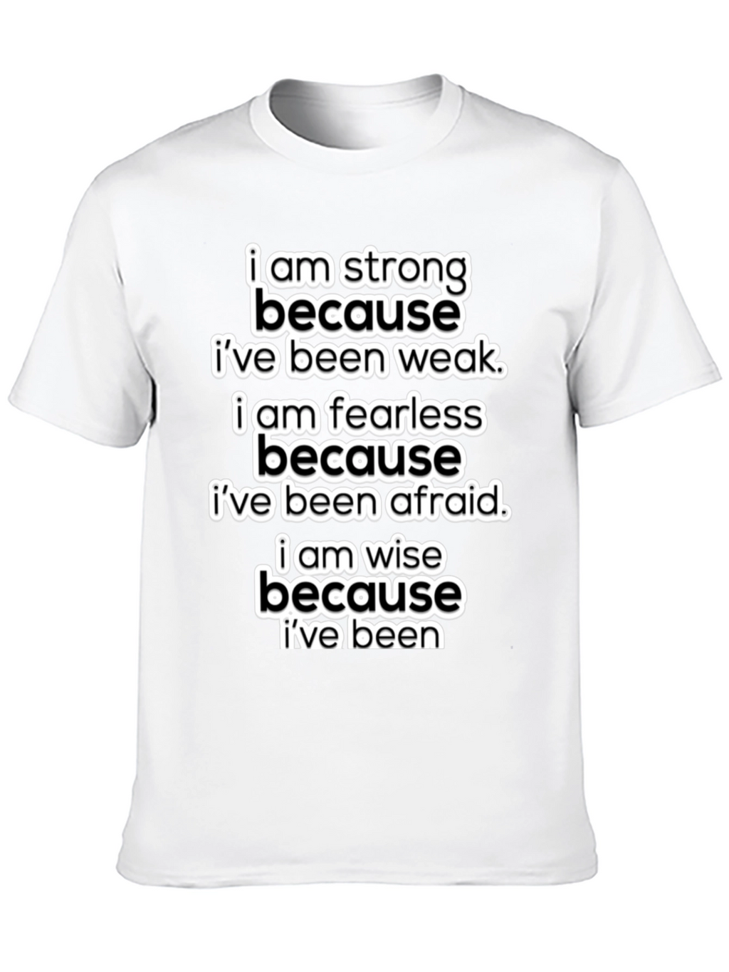 Motivational T-Shirt: Strong Fearless Wise - Black