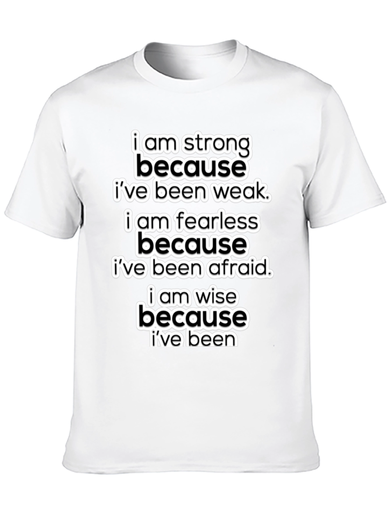 Motivational T-Shirt: Strong Fearless Wise - Black
