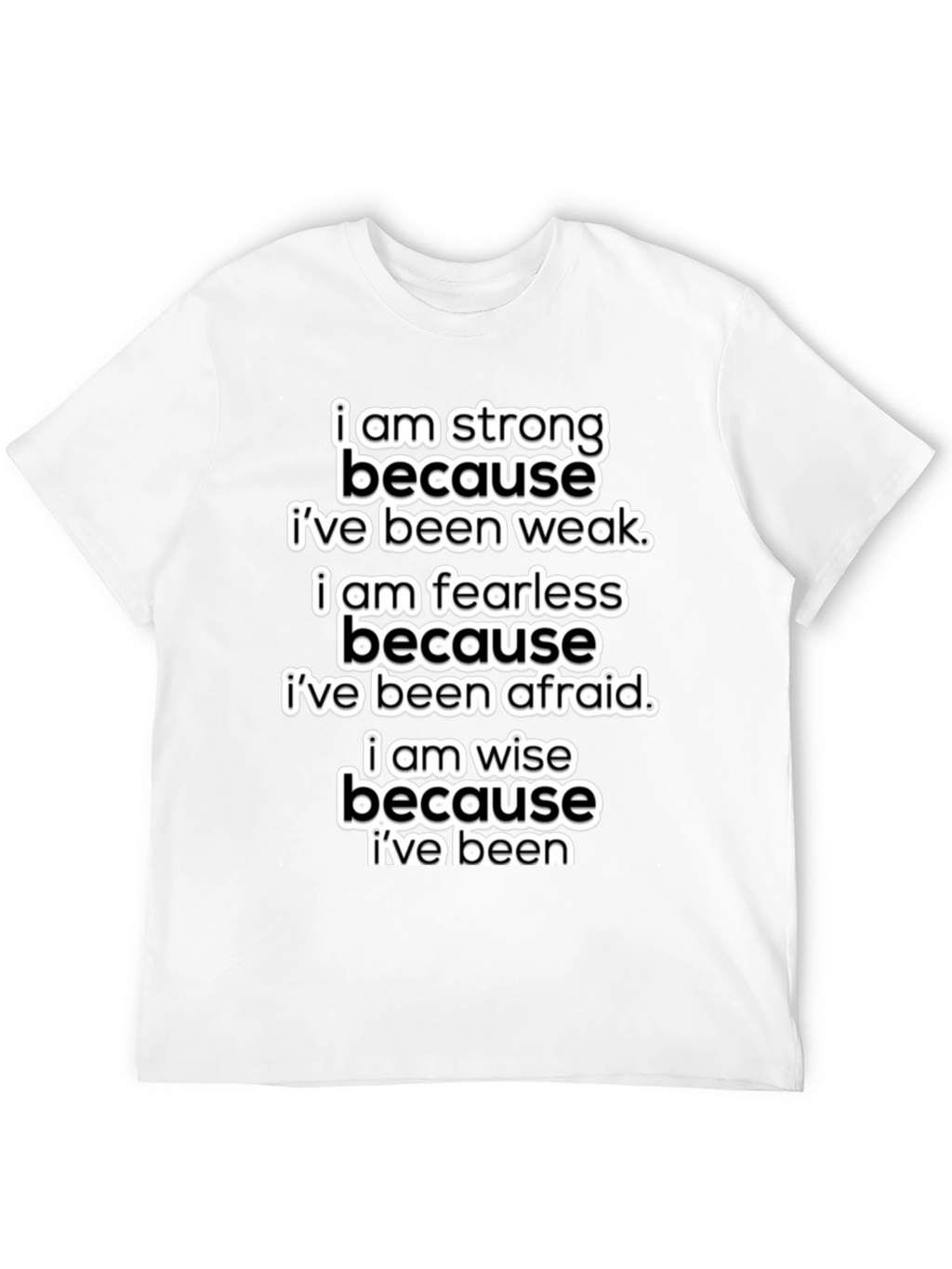 Motivational T-Shirt: Strong Fearless Wise - Black
