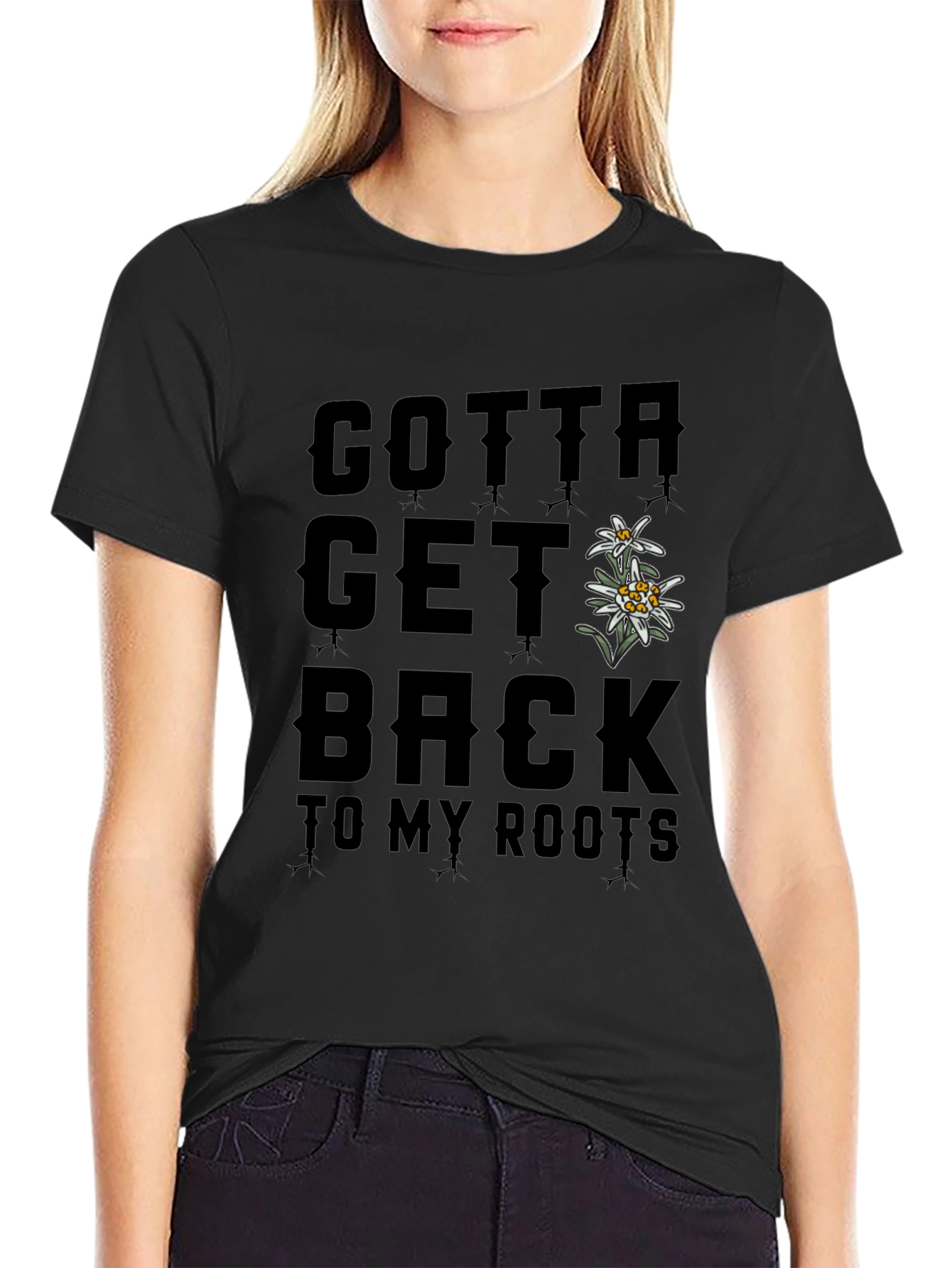 Gotta Get Back to My Roots T-Shirt