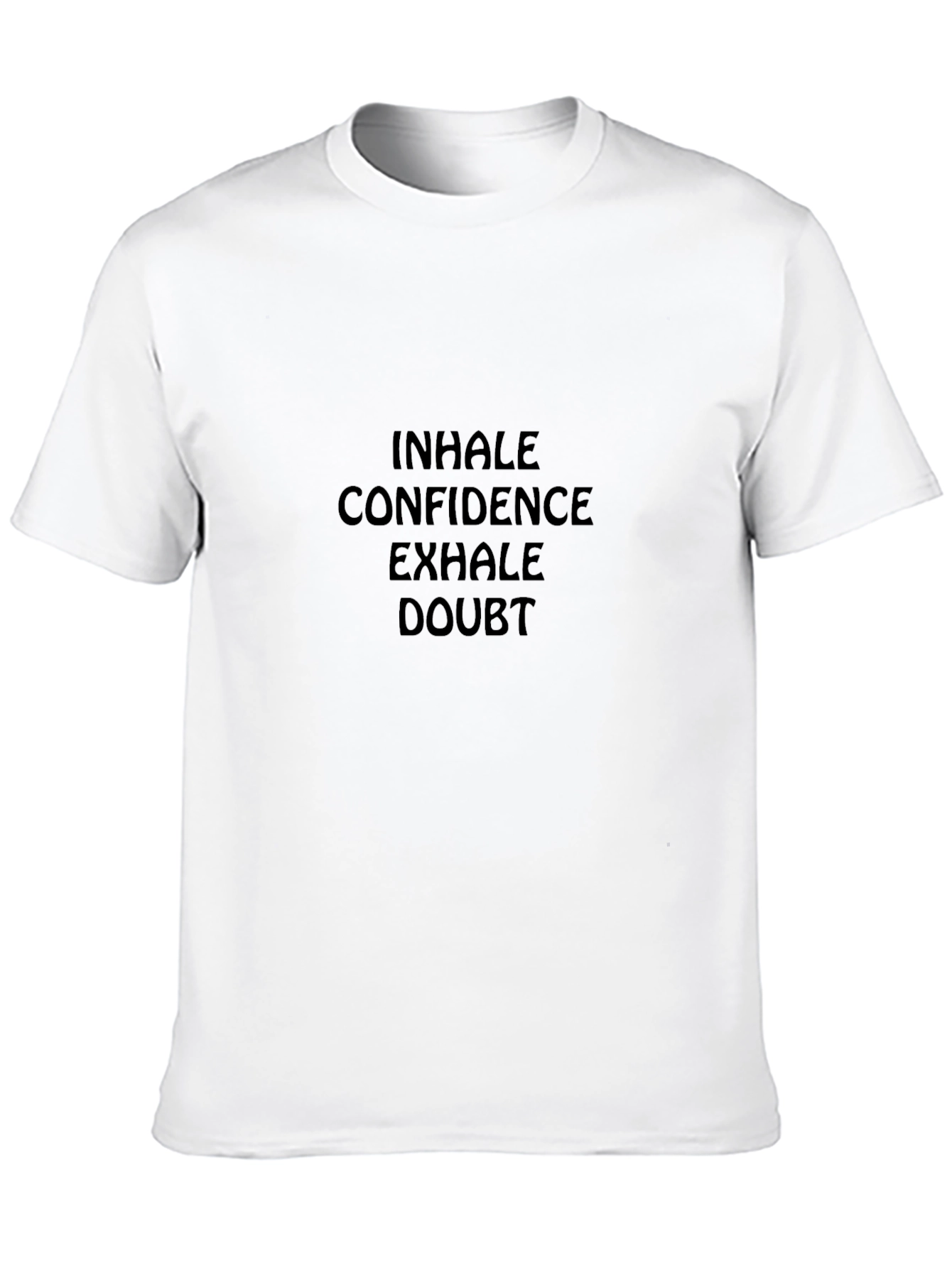Inhale Confidence Exhale Doubt Graphic Tee