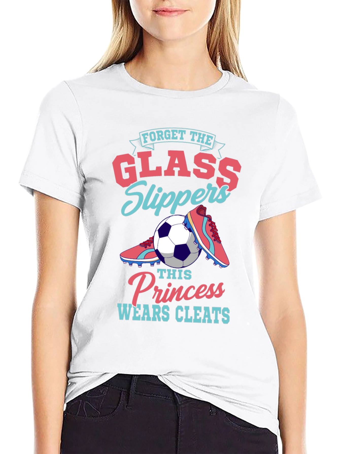 Forget Glass Slippers - Soccer Princess T-Shirt