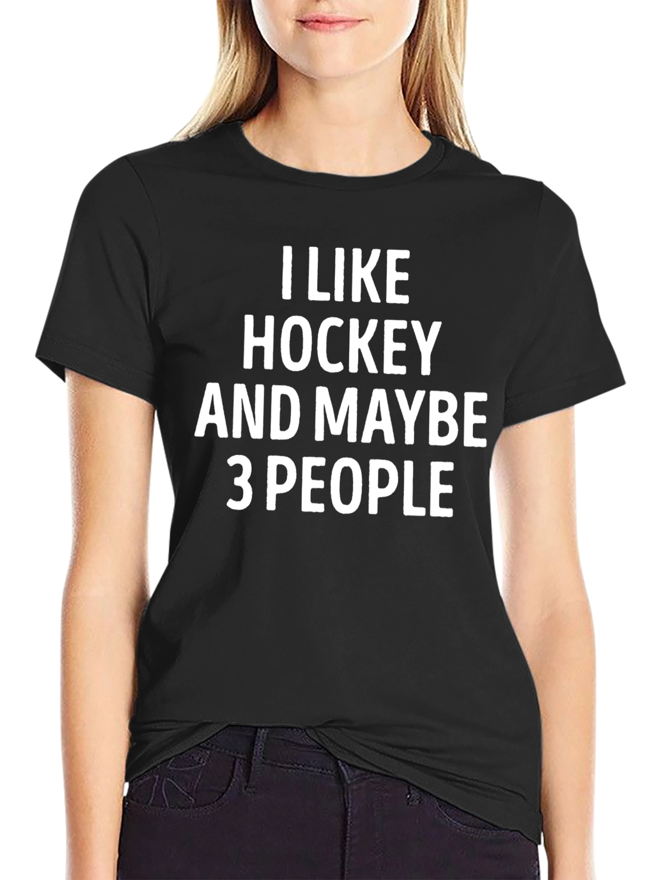 Funny Hockey T-Shirt - I Like Hockey and Maybe 3 People