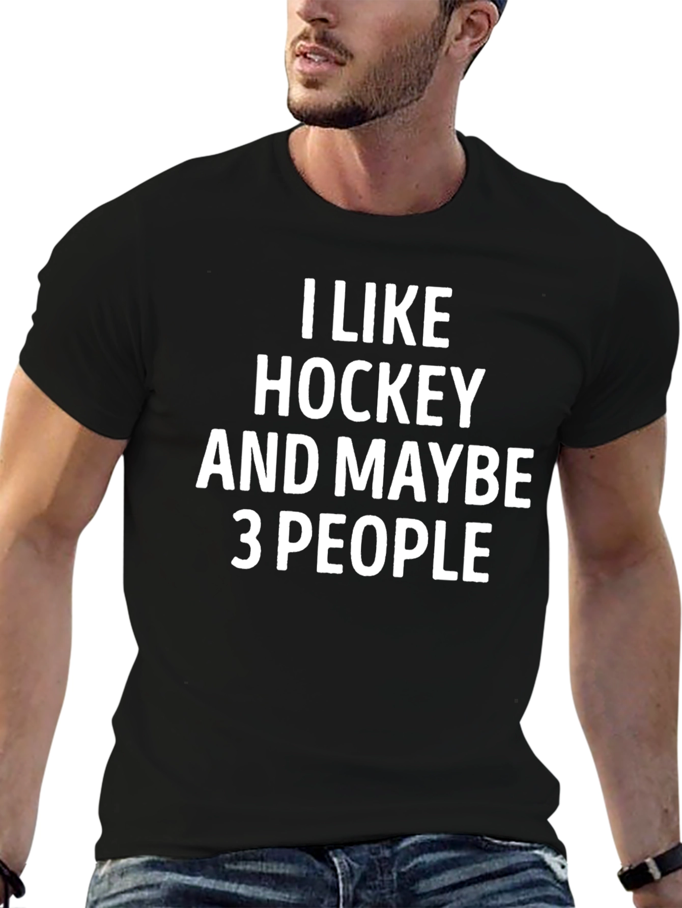 Funny Hockey T-Shirt - I Like Hockey and Maybe 3 People