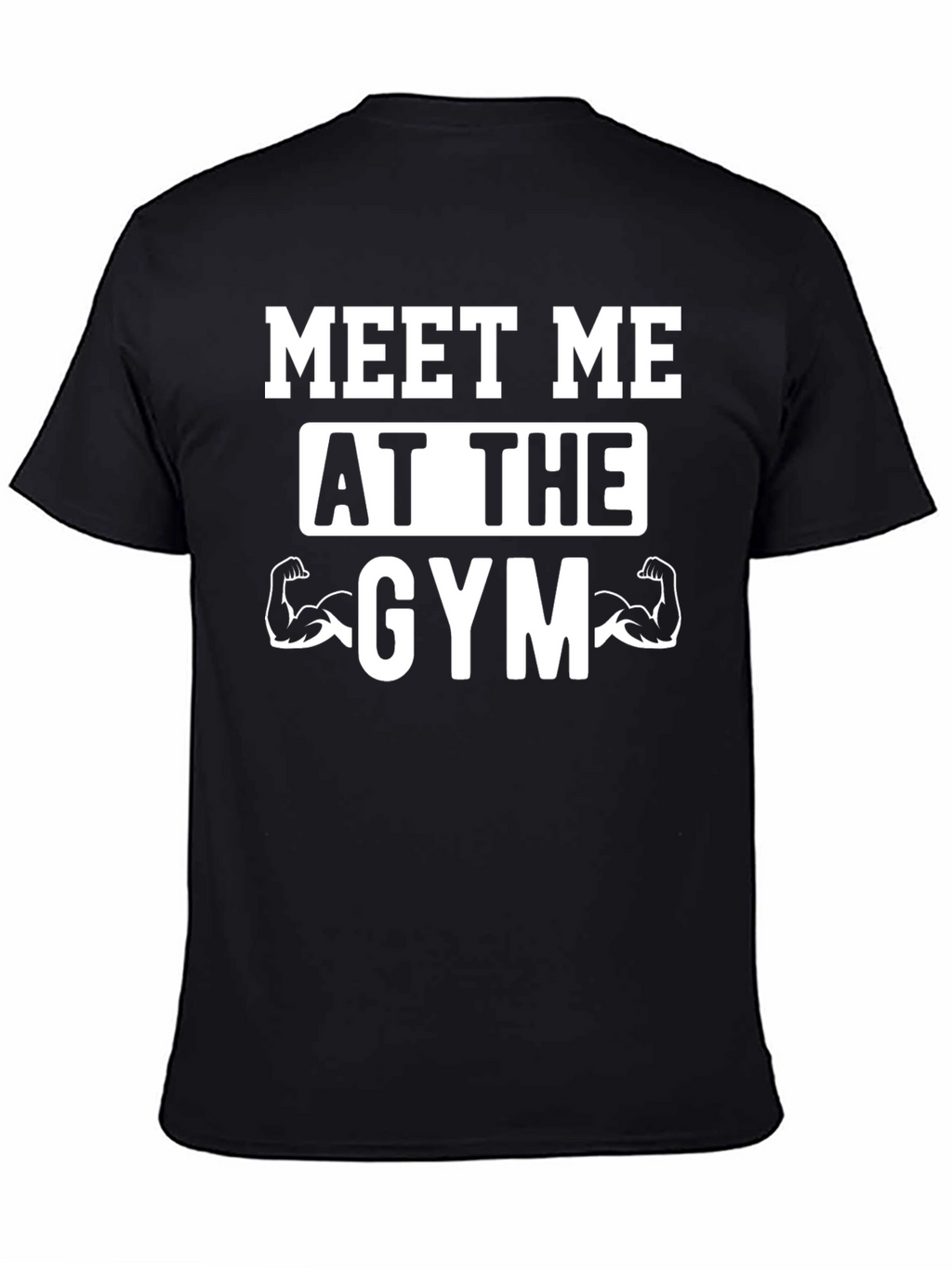 Meet Me At The Gym T-Shirt