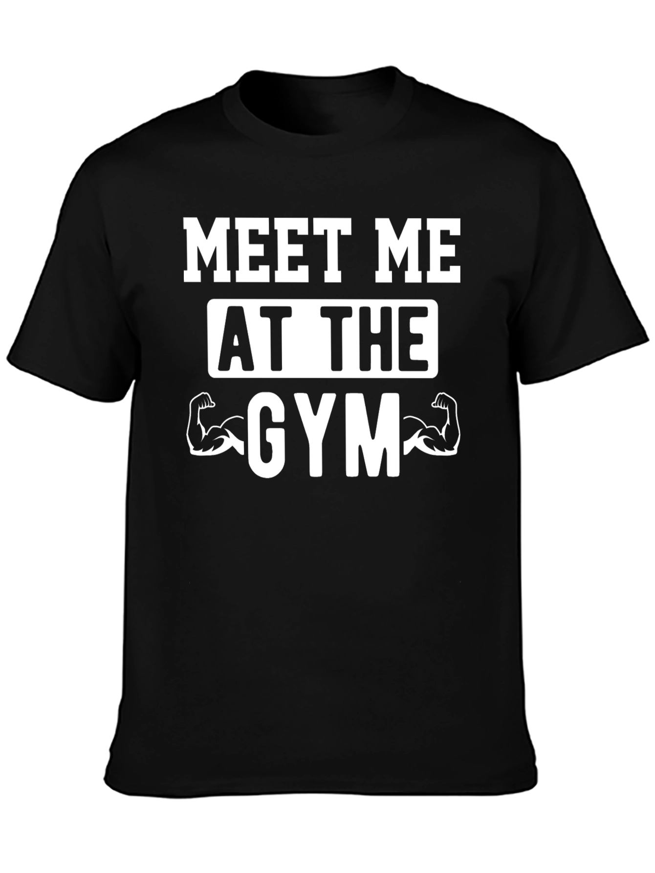 Meet Me At The Gym T-Shirt