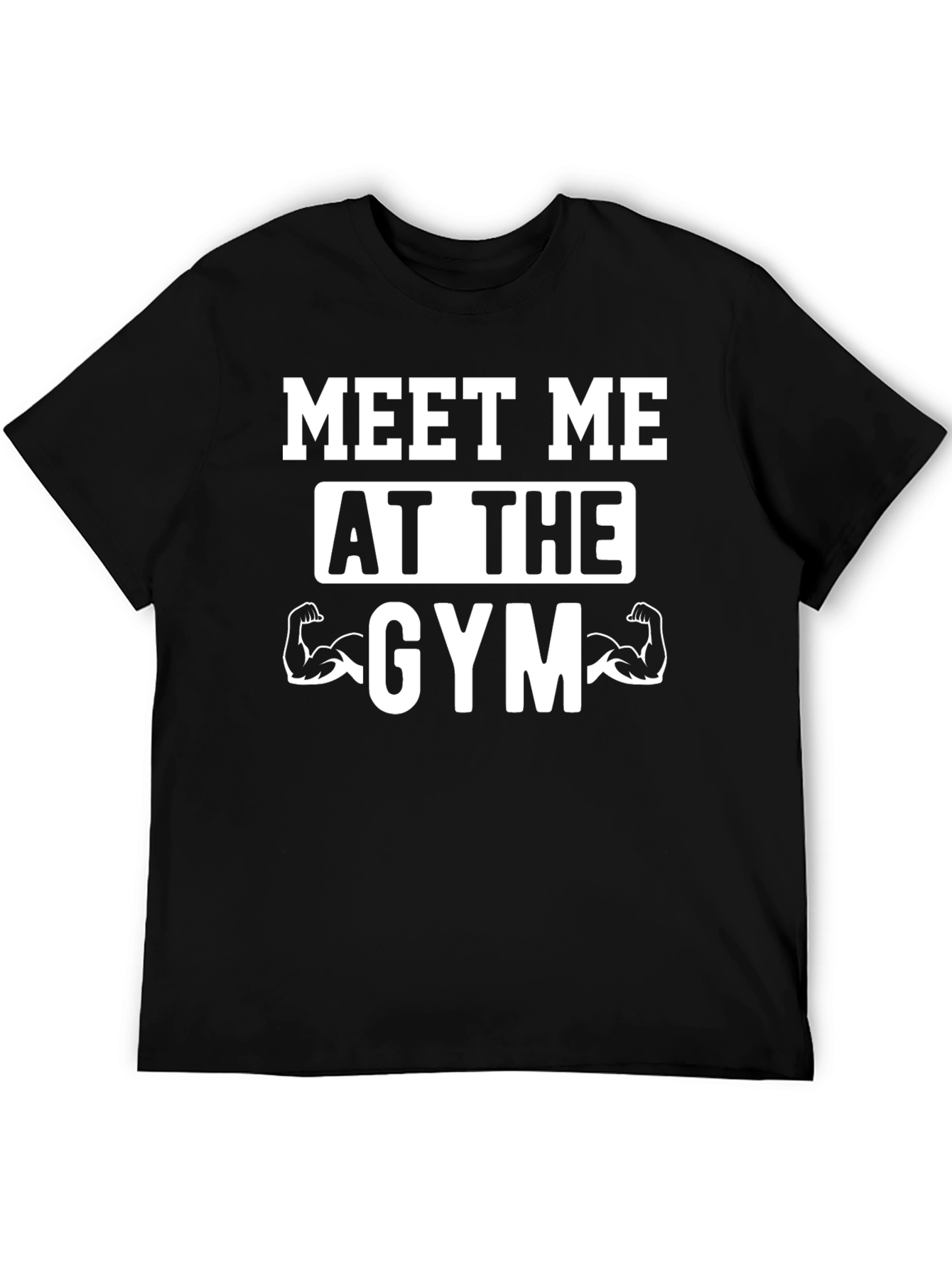 Meet Me At The Gym T-Shirt