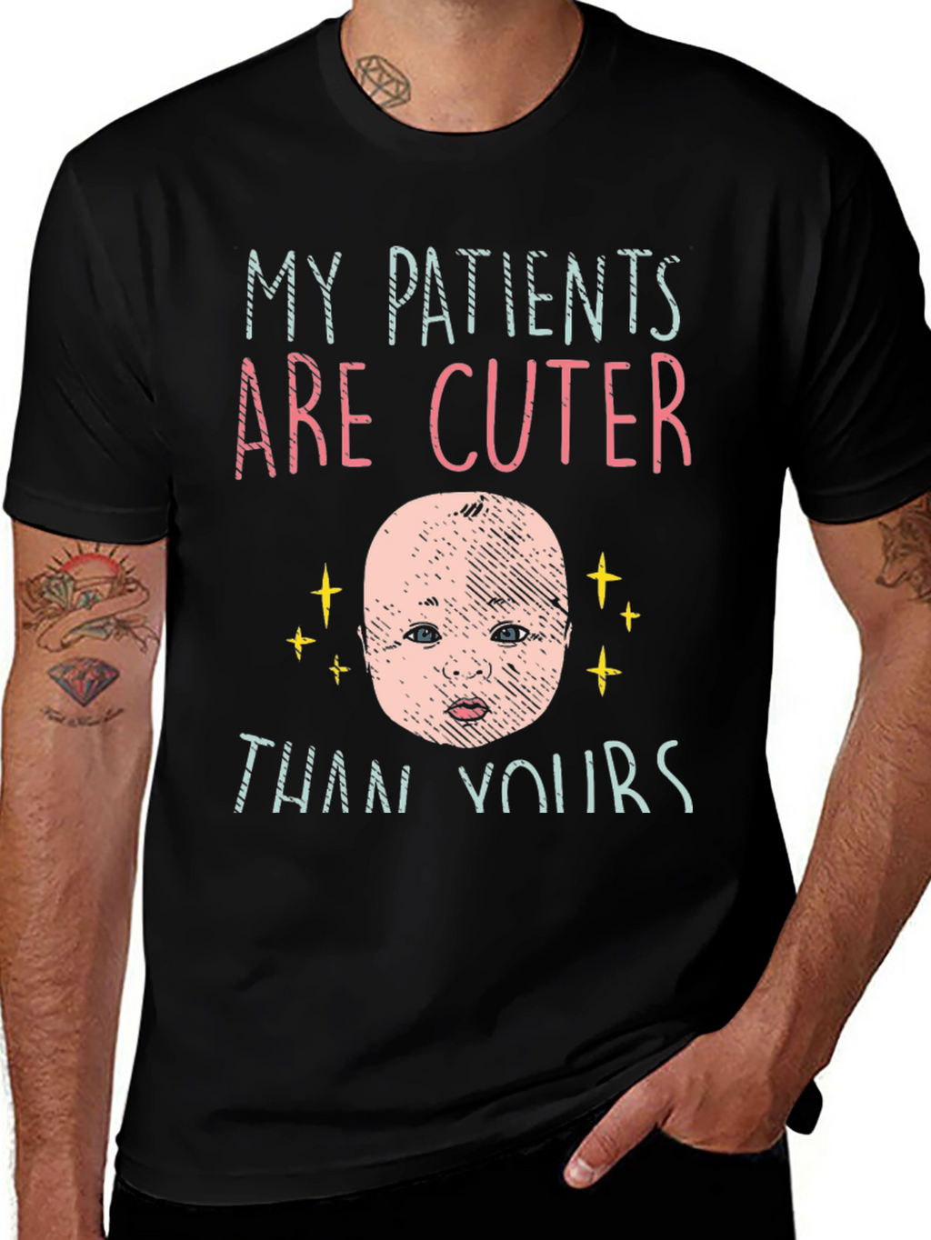 My Patients Are Cuter Than Yours Black T-Shirt