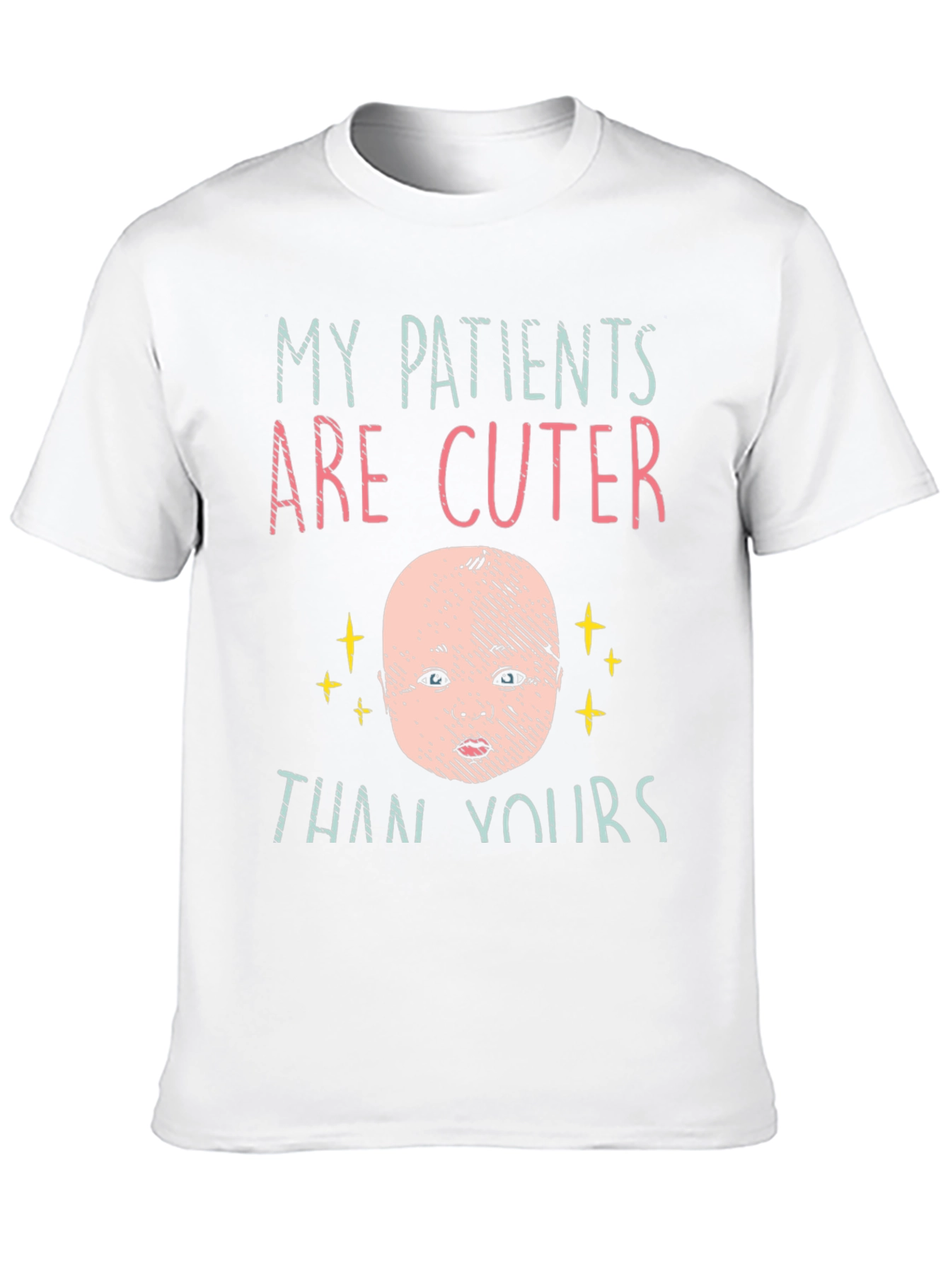 My Patients Are Cuter Than Yours Black T-Shirt