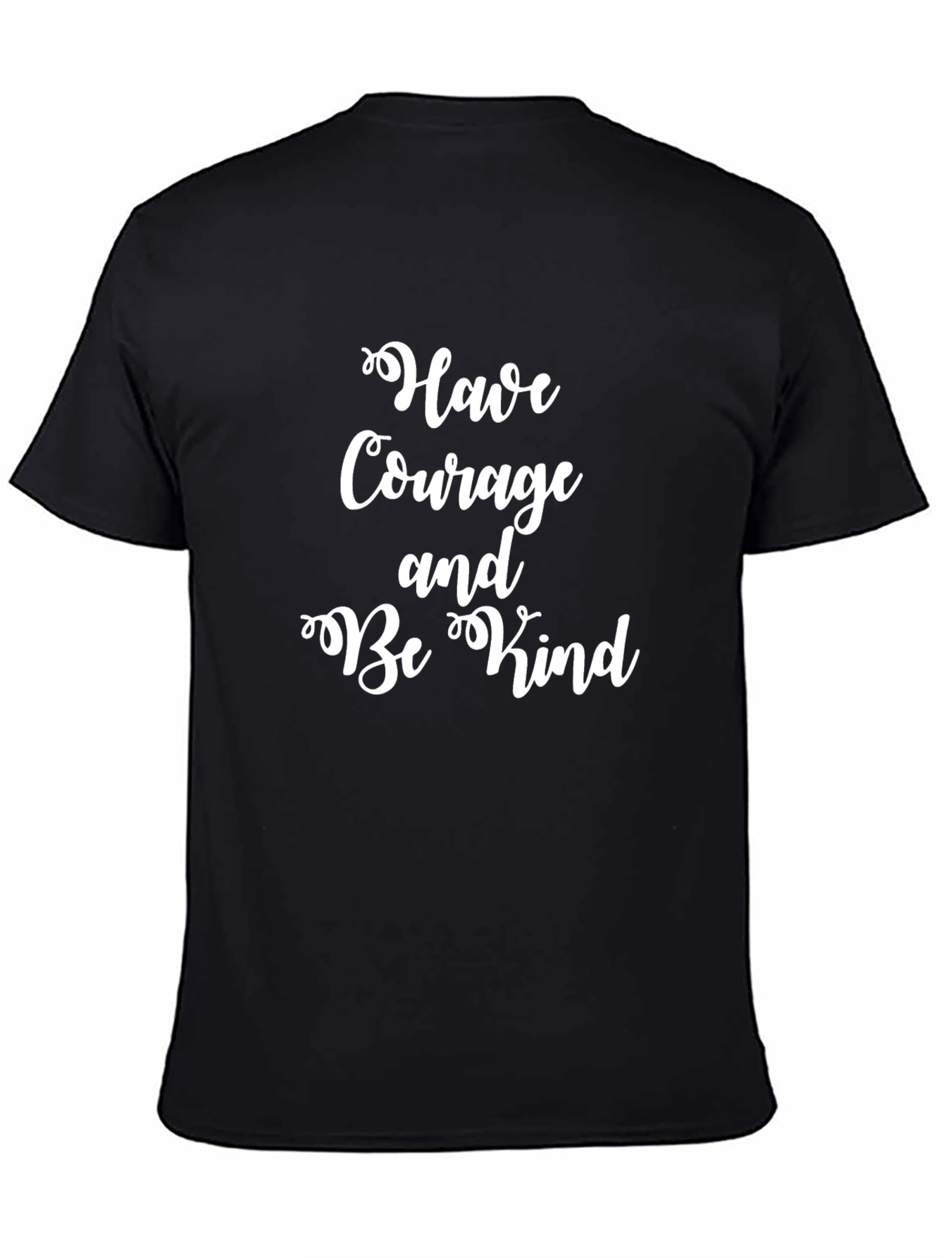 Have Courage and Be Kind Graphic Tee
