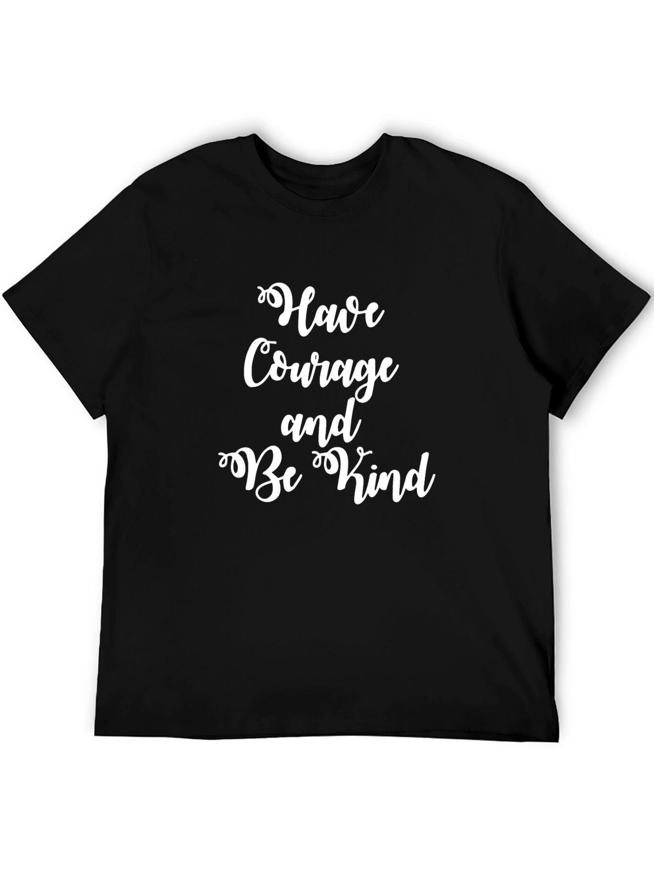 Have Courage and Be Kind Graphic Tee