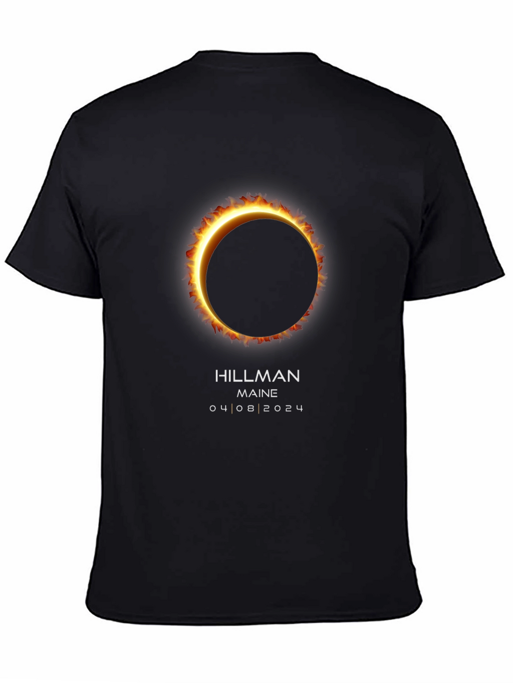Total Solar Eclipse T-Shirt - Hillman Maine 2024