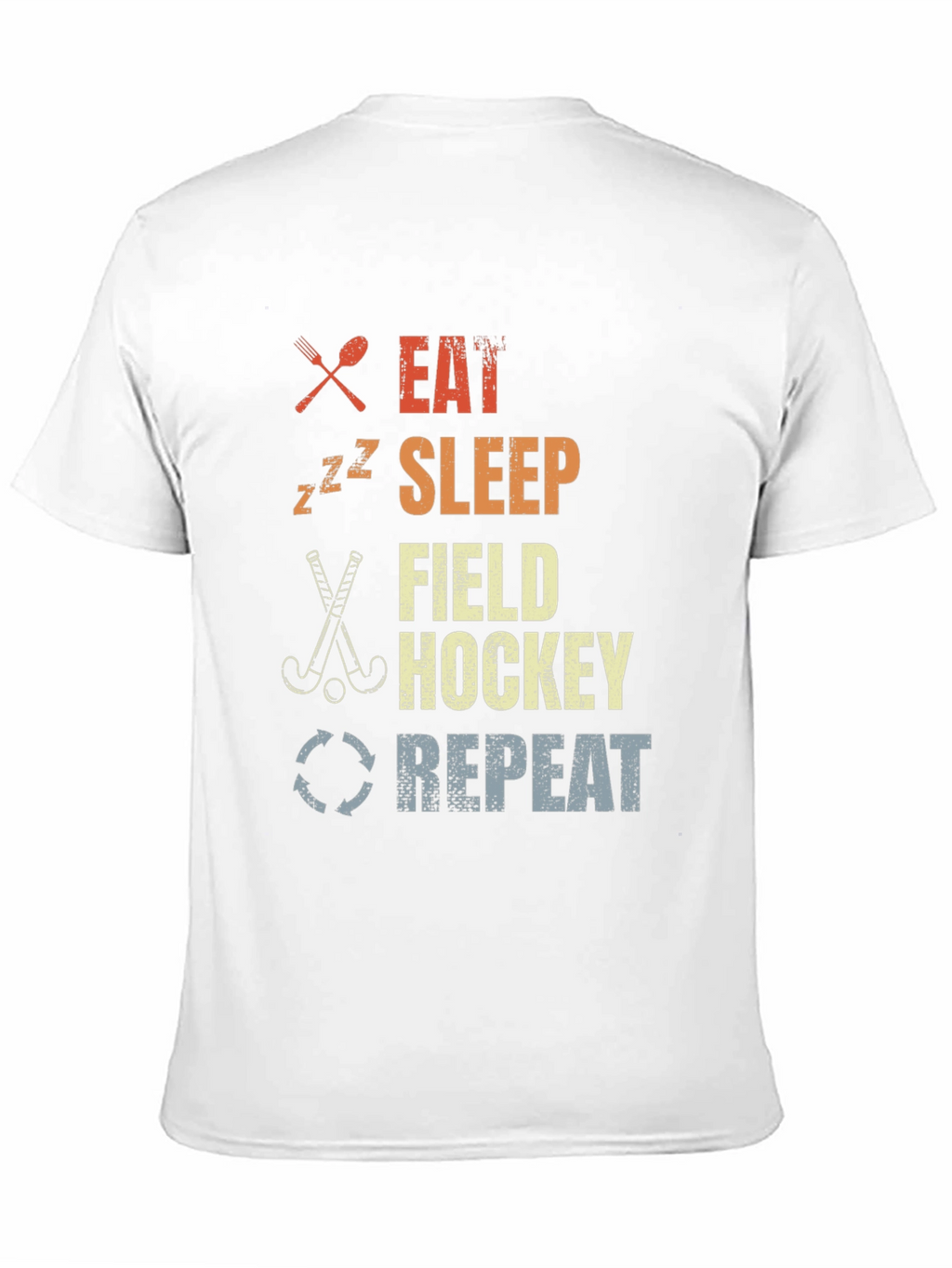 Eat Sleep Field Hockey Repeat T-Shirt