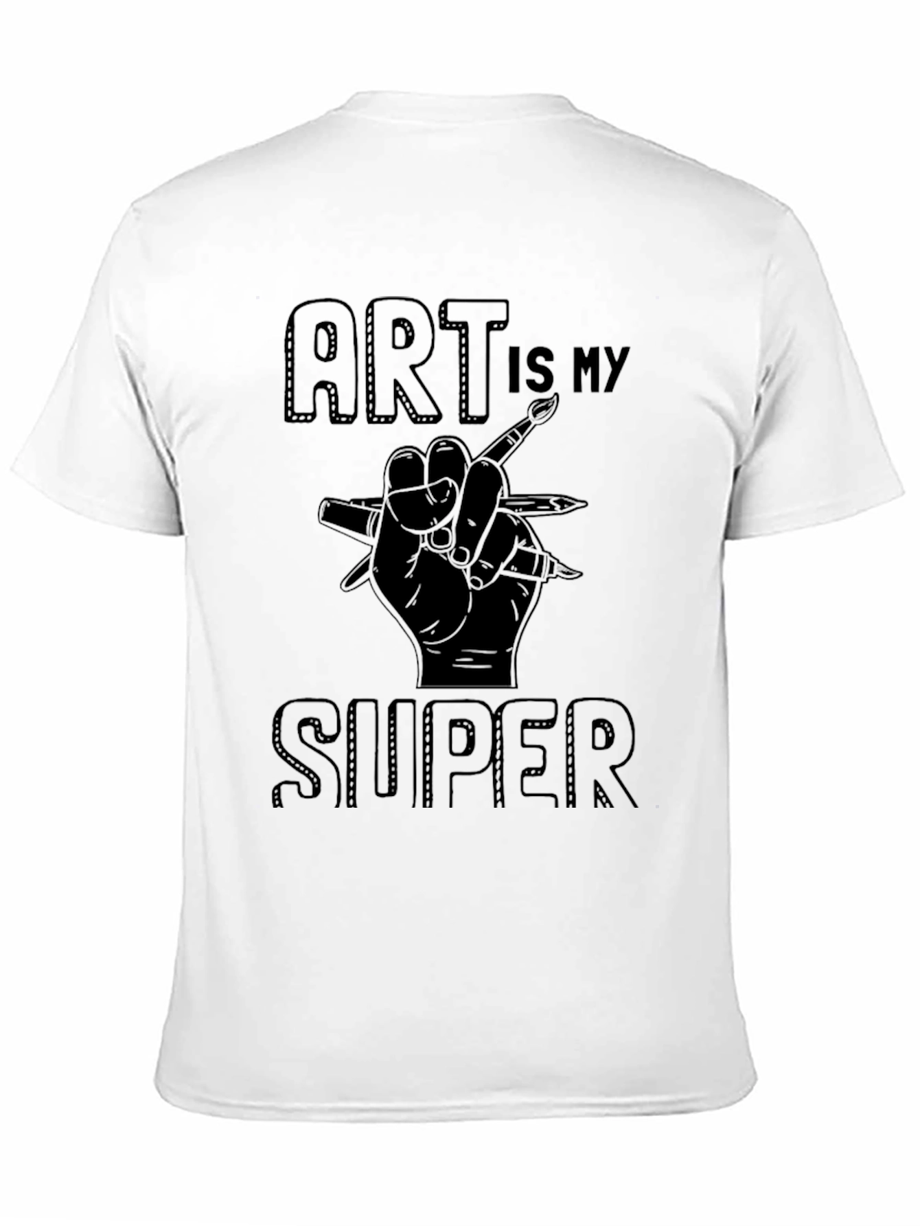 Art is My Super T-Shirt - Artist Tee