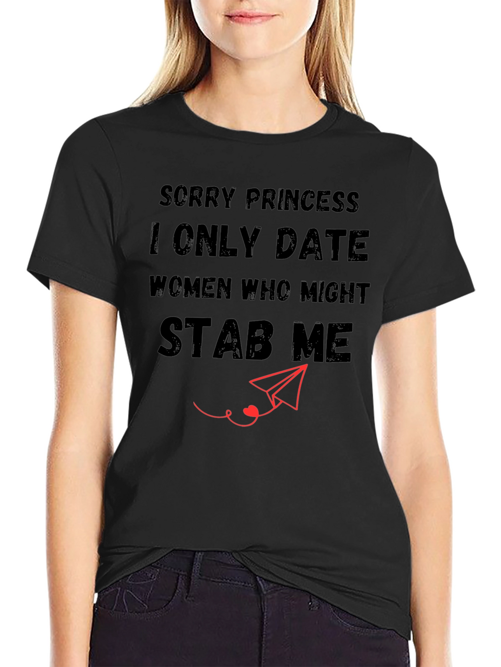 Sorry Princess T-Shirt
