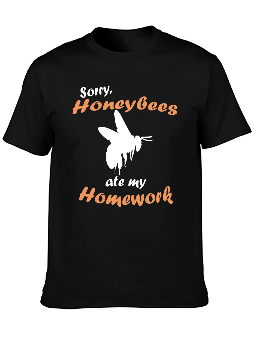 Honeybees Ate My Homework - Funny T-Shirt