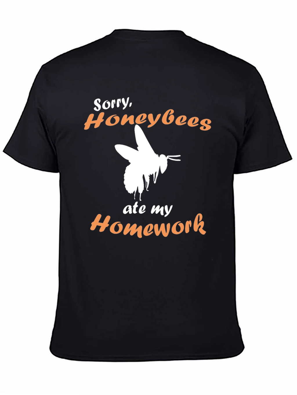 Honeybees Ate My Homework - Funny T-Shirt