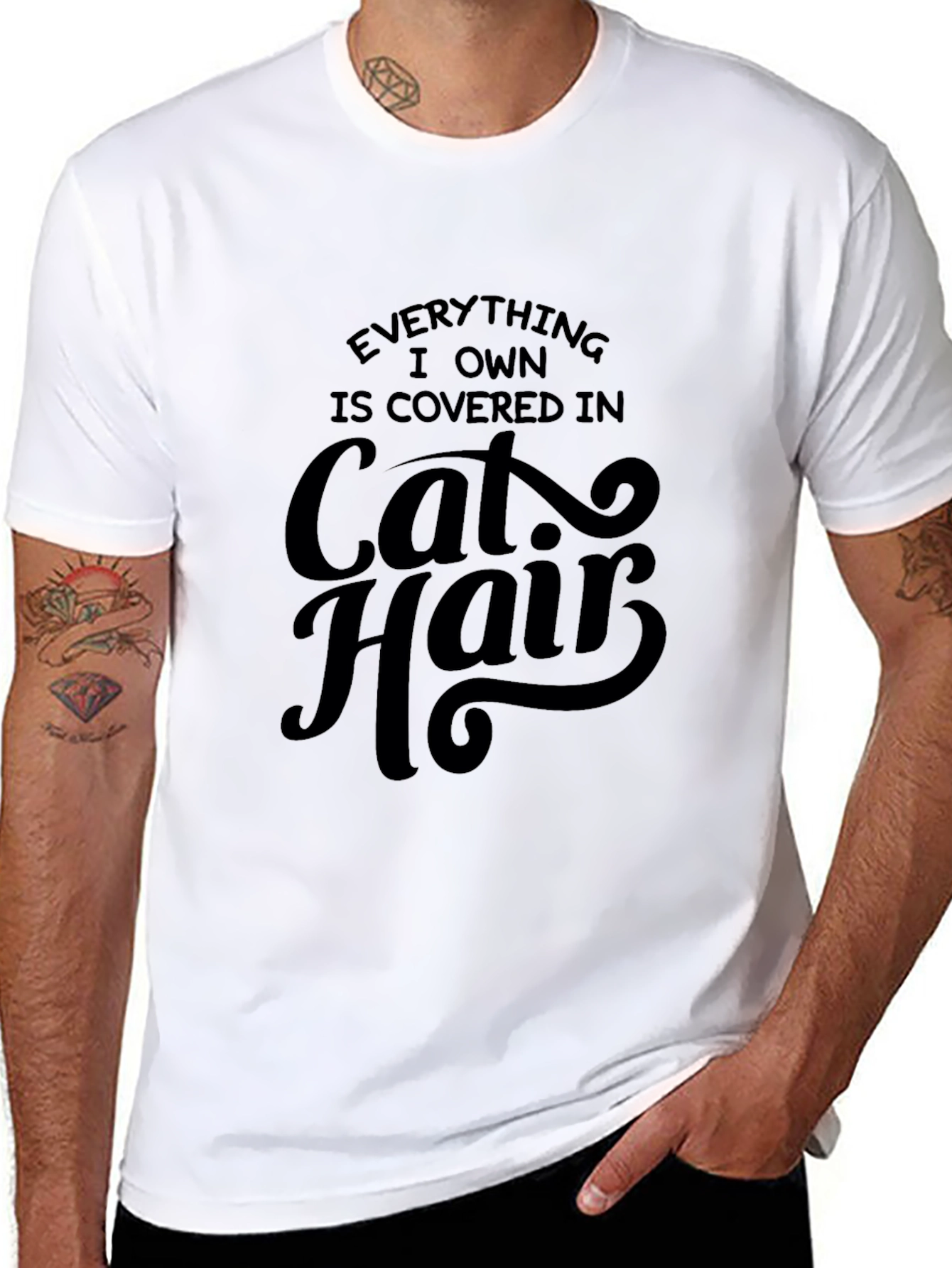 Everything I Own is Covered in Cat Hair T-Shirt