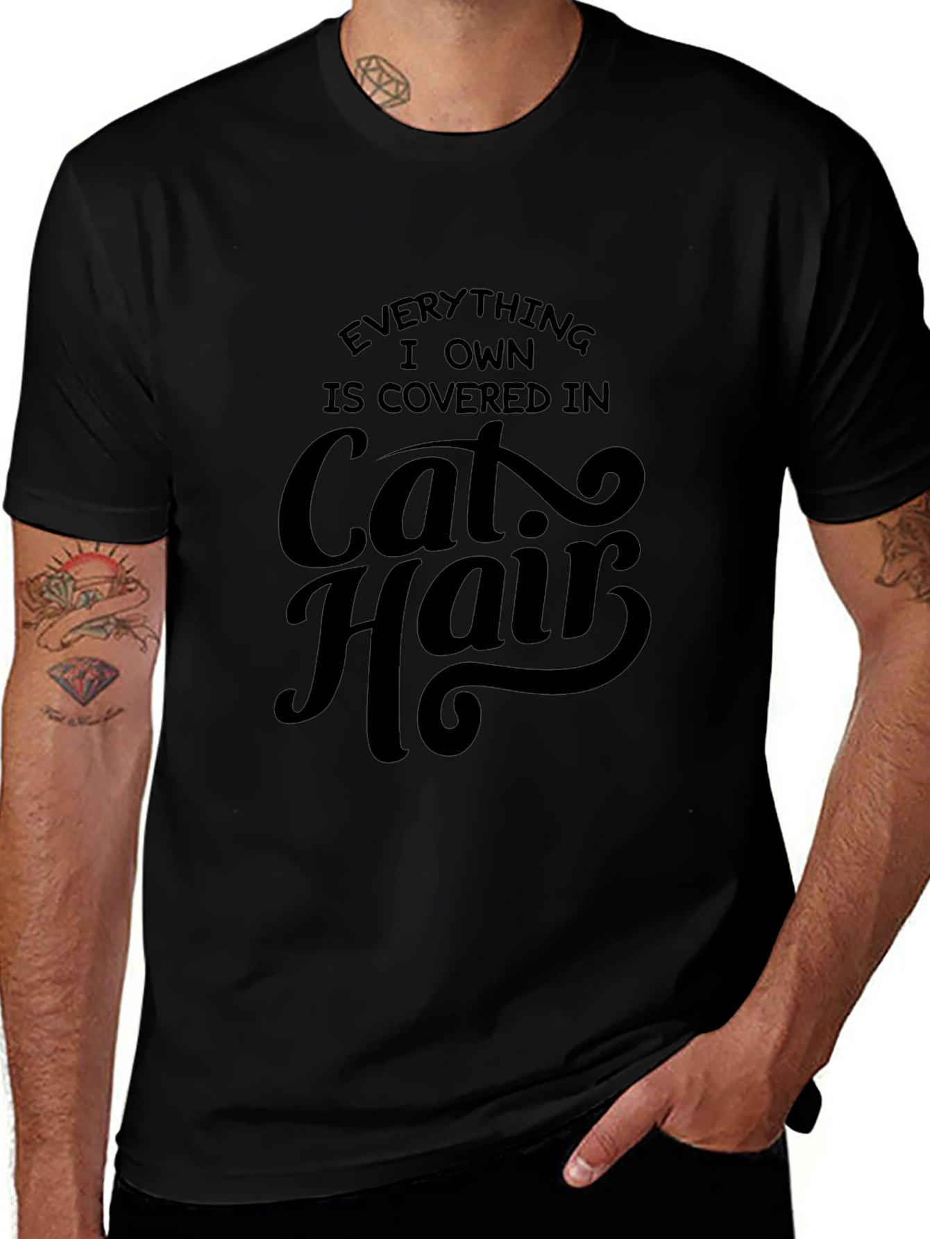Everything I Own is Covered in Cat Hair T-Shirt
