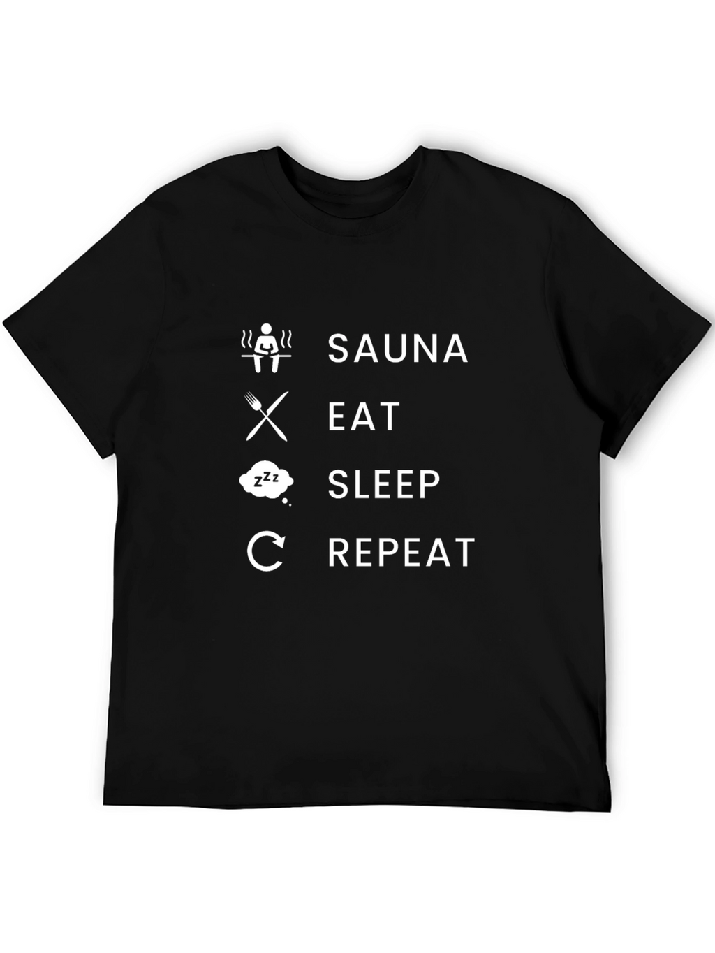 Sauna Eat Sleep Repeat Black T-Shirt