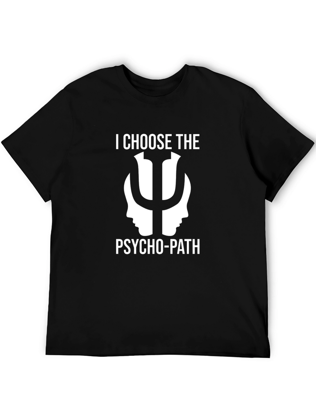 Psycho-Path T-Shirt - Unique Psychology Design