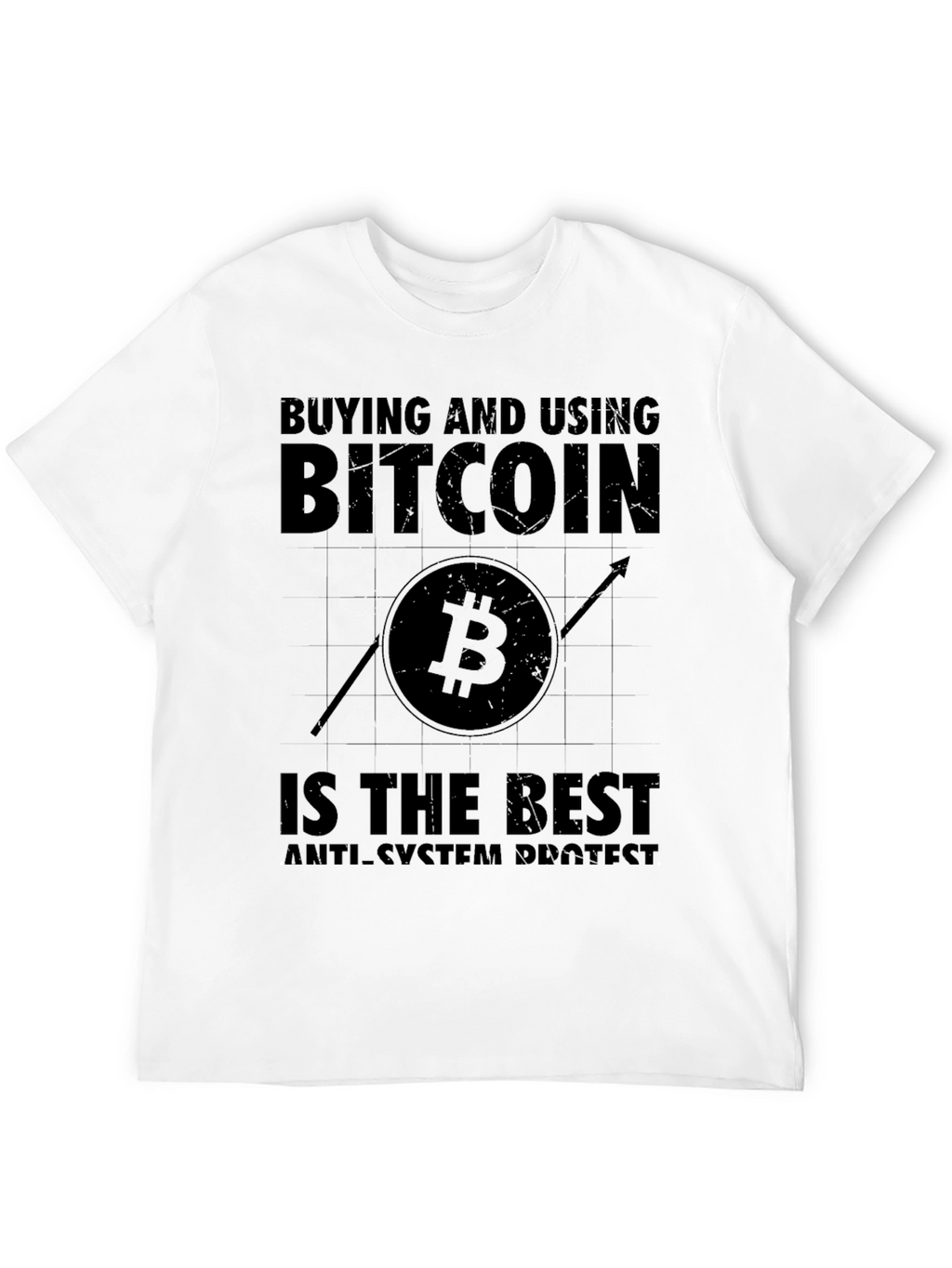 Bitcoin is the Best Anti-System Protest Black T-Shirt
