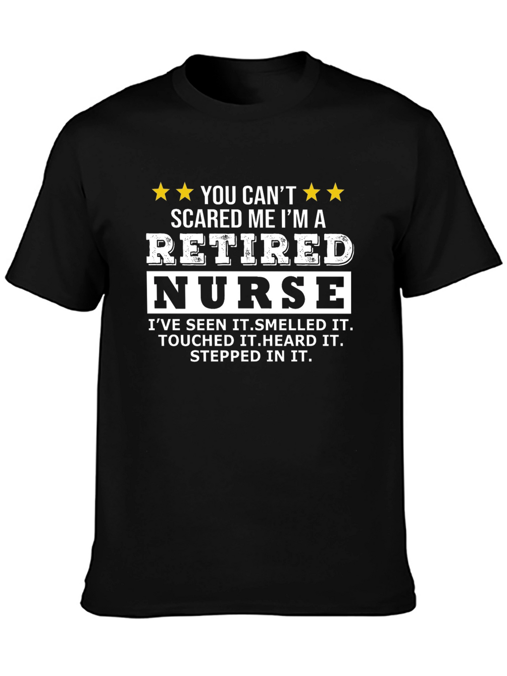 Retired Nurse Humor Graphic T-Shirt