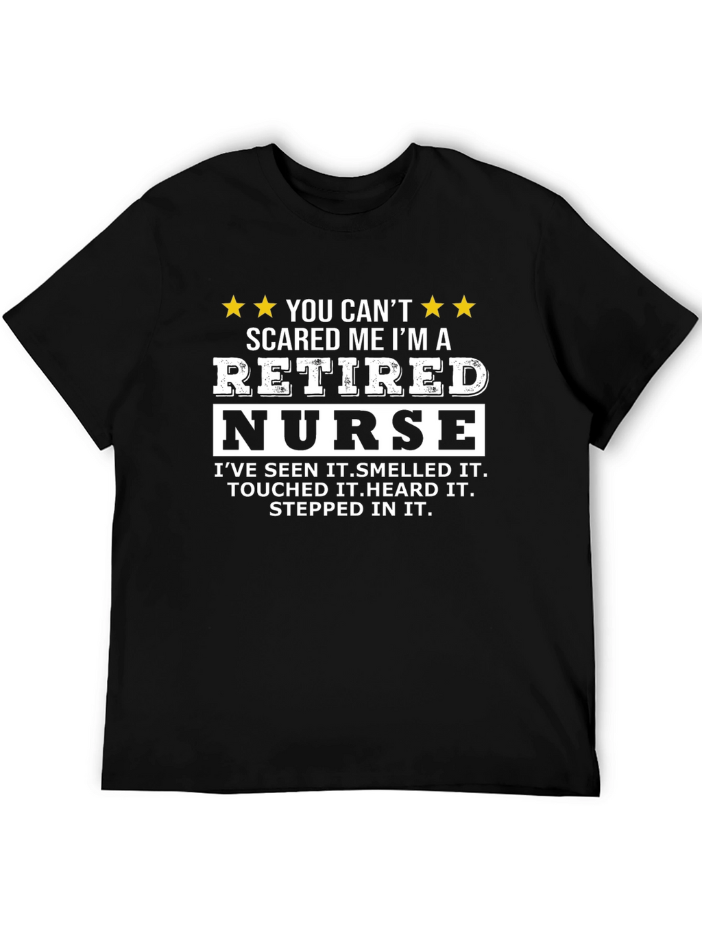 Retired Nurse Humor Graphic T-Shirt
